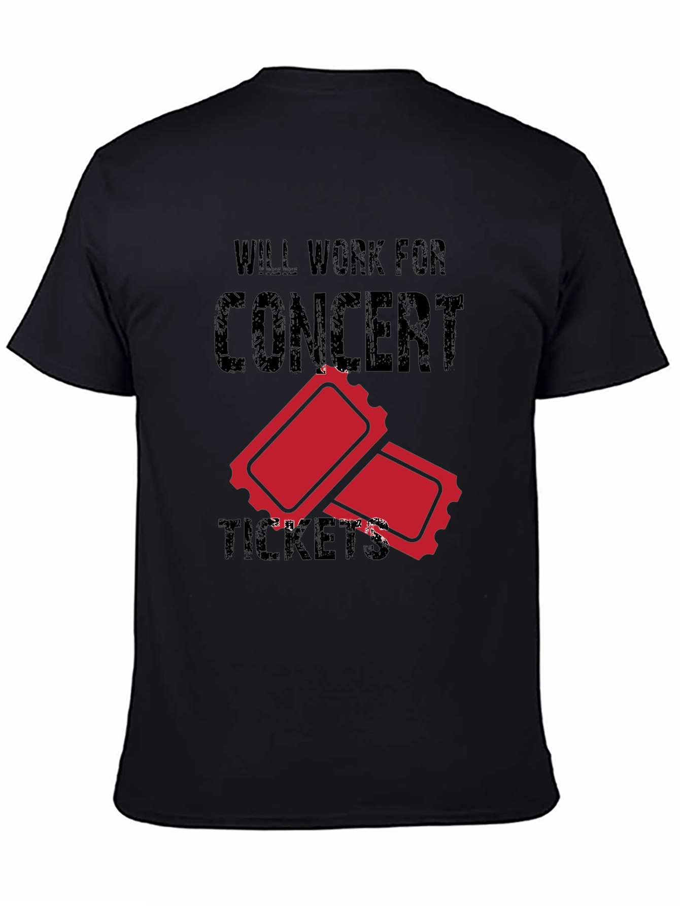 Will Work for Concert Tickets Graphic Tee
