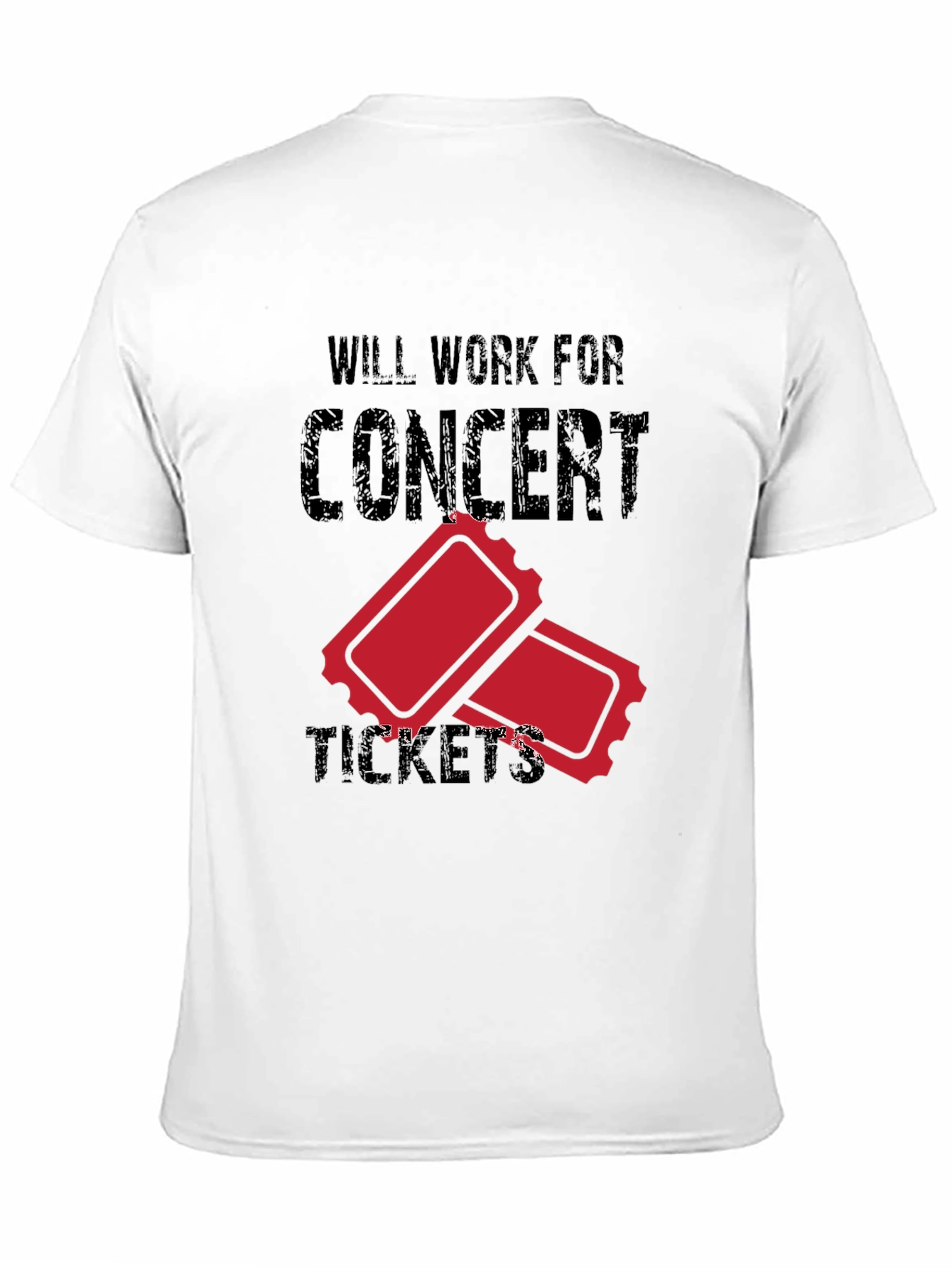 Will Work for Concert Tickets Graphic Tee