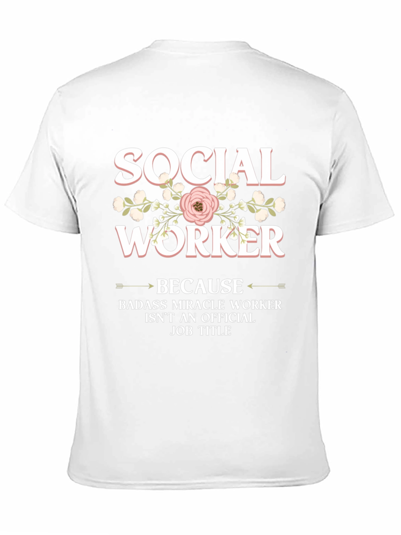 Social Worker T-Shirt - Miracle Worker
