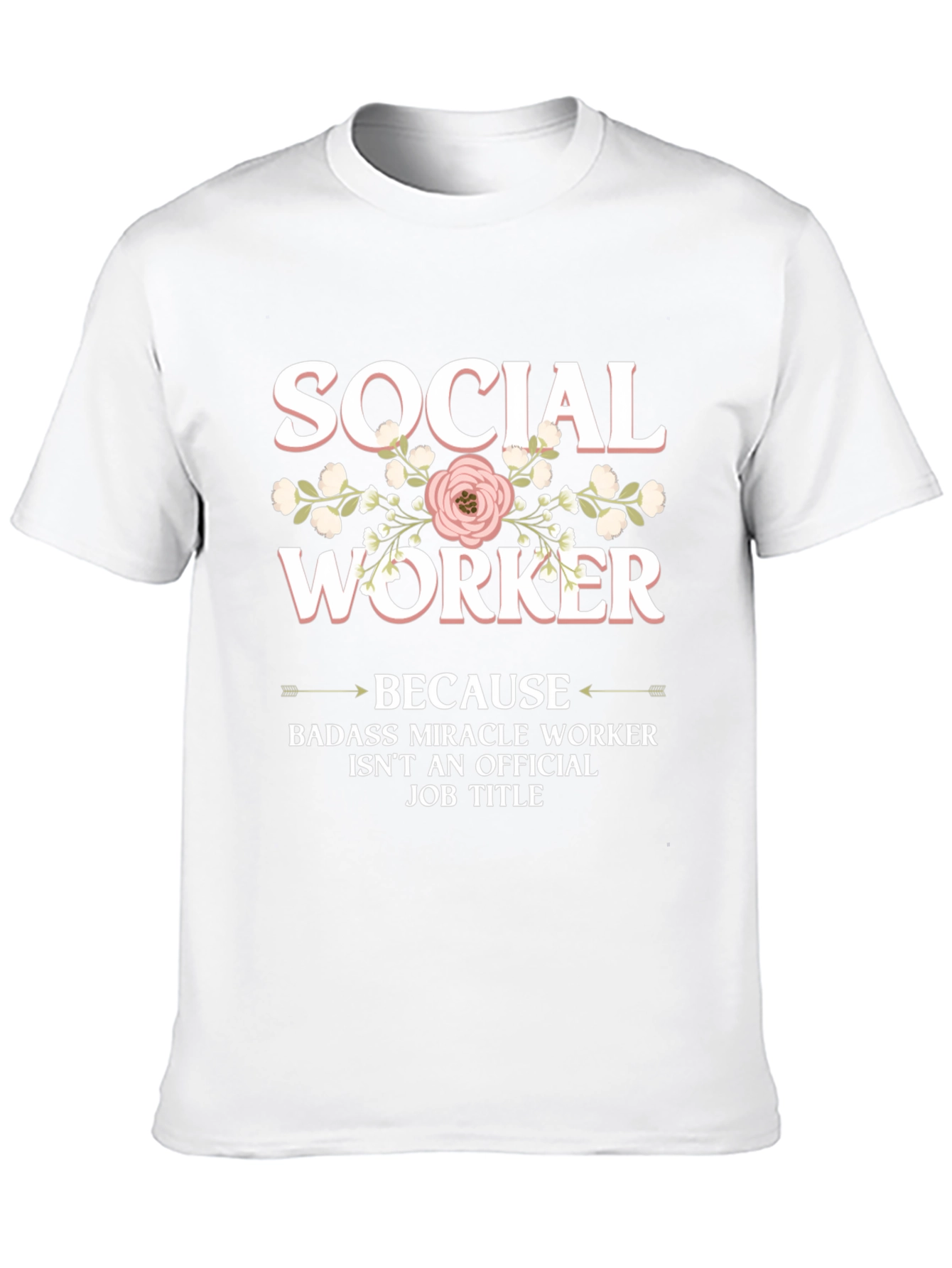 Social Worker T-Shirt - Miracle Worker