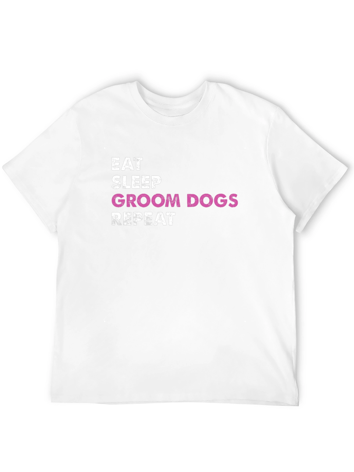 Eat Sleep Groom Dogs Repeat T-Shirt