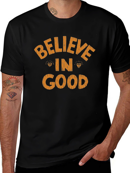 Believe In Good Graphic Tee - Short Sleeve T-Shirt