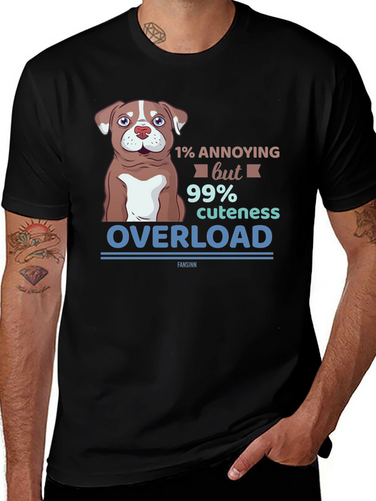 Annoying Cuteness Overload Dog Graphic T-Shirt