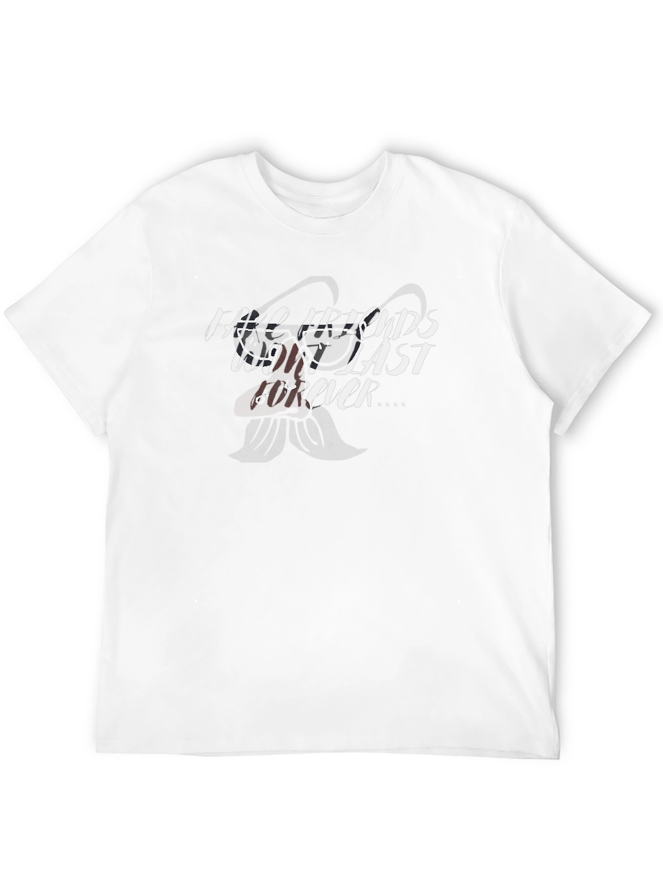 Mens Black T-Shirt: Fake Friends Dont Last Forever