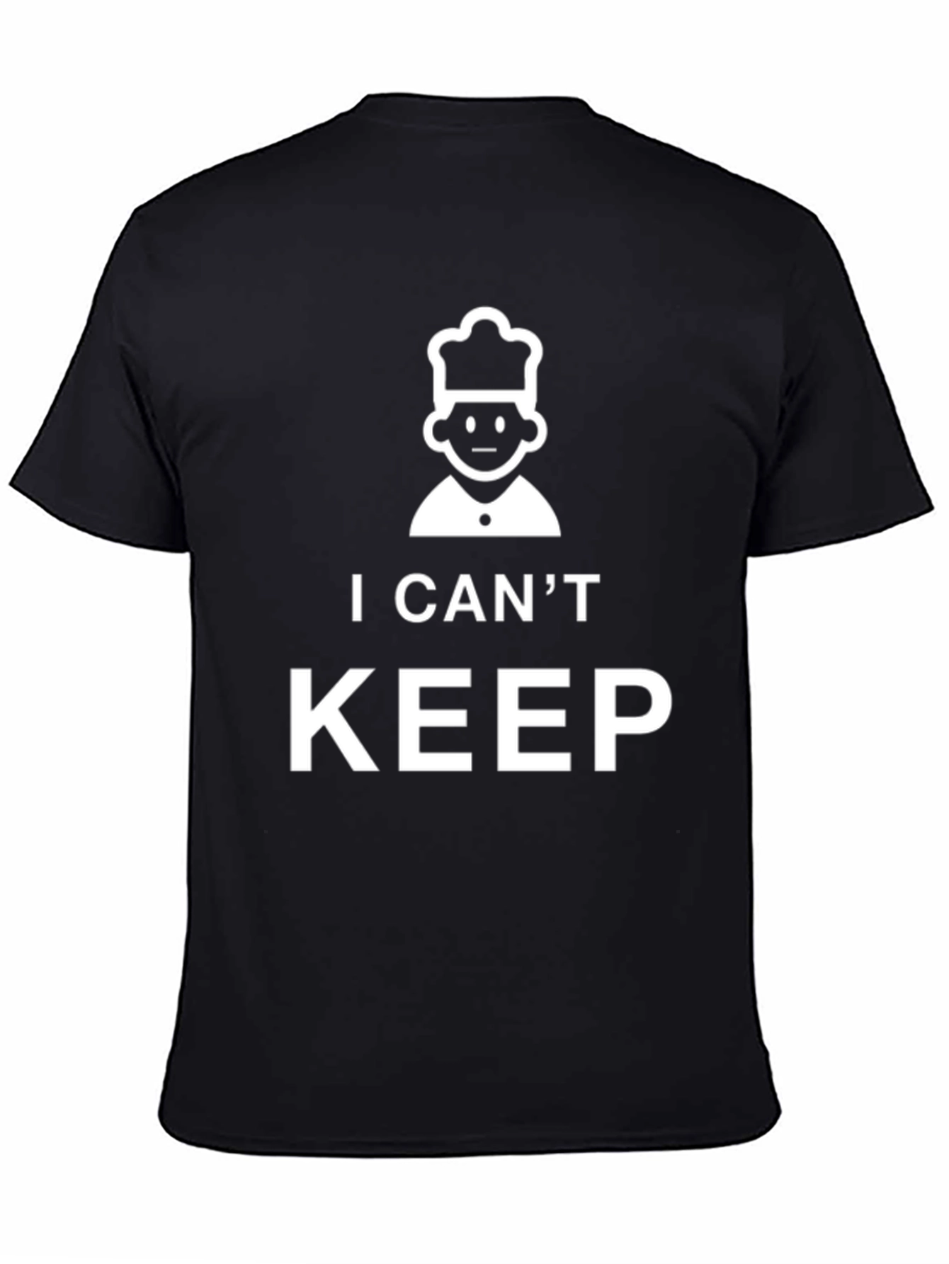 I Cant Keep Calm Im a Chef Funny T-Shirt