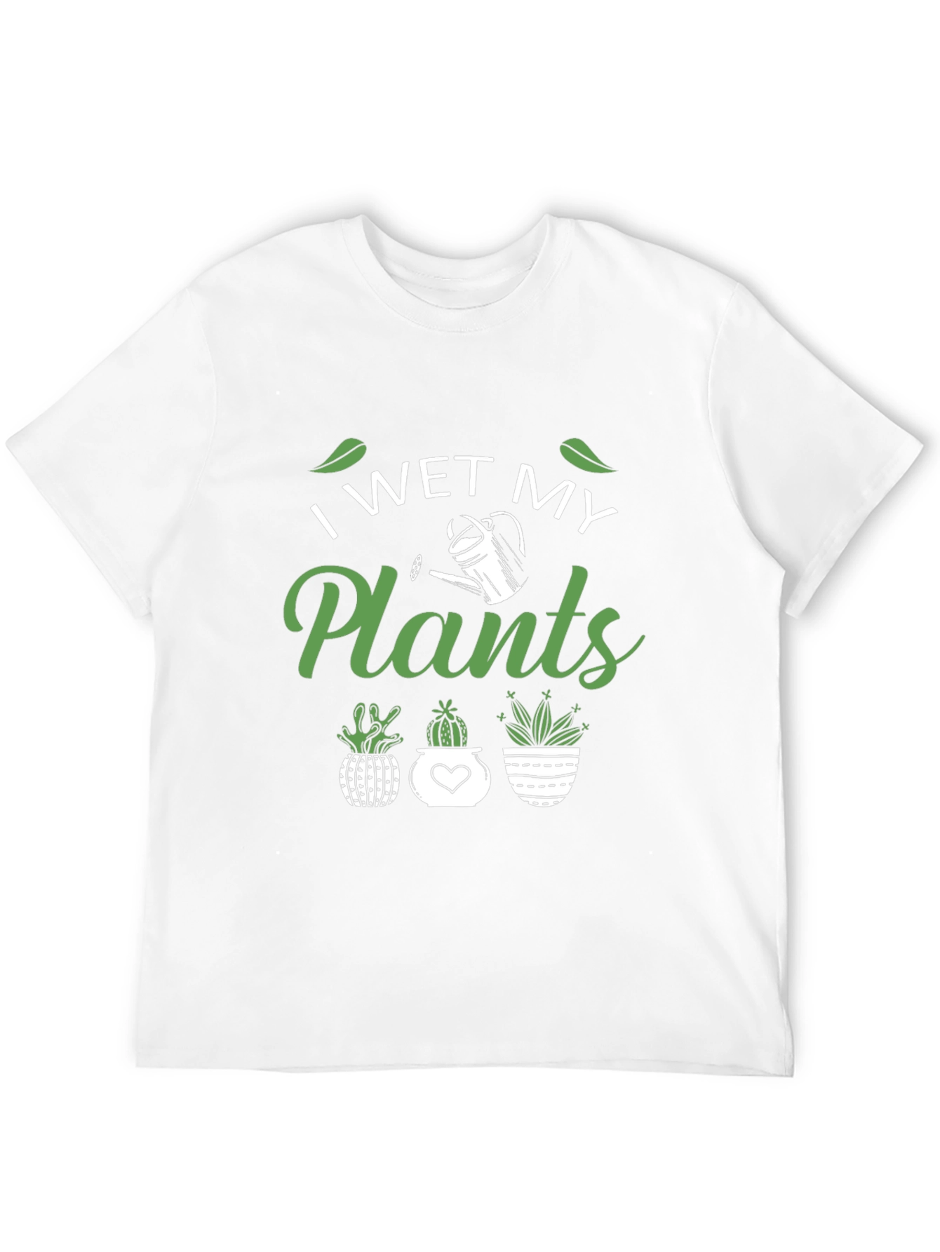 I Wet My Plants Funny Gardening T-Shirt