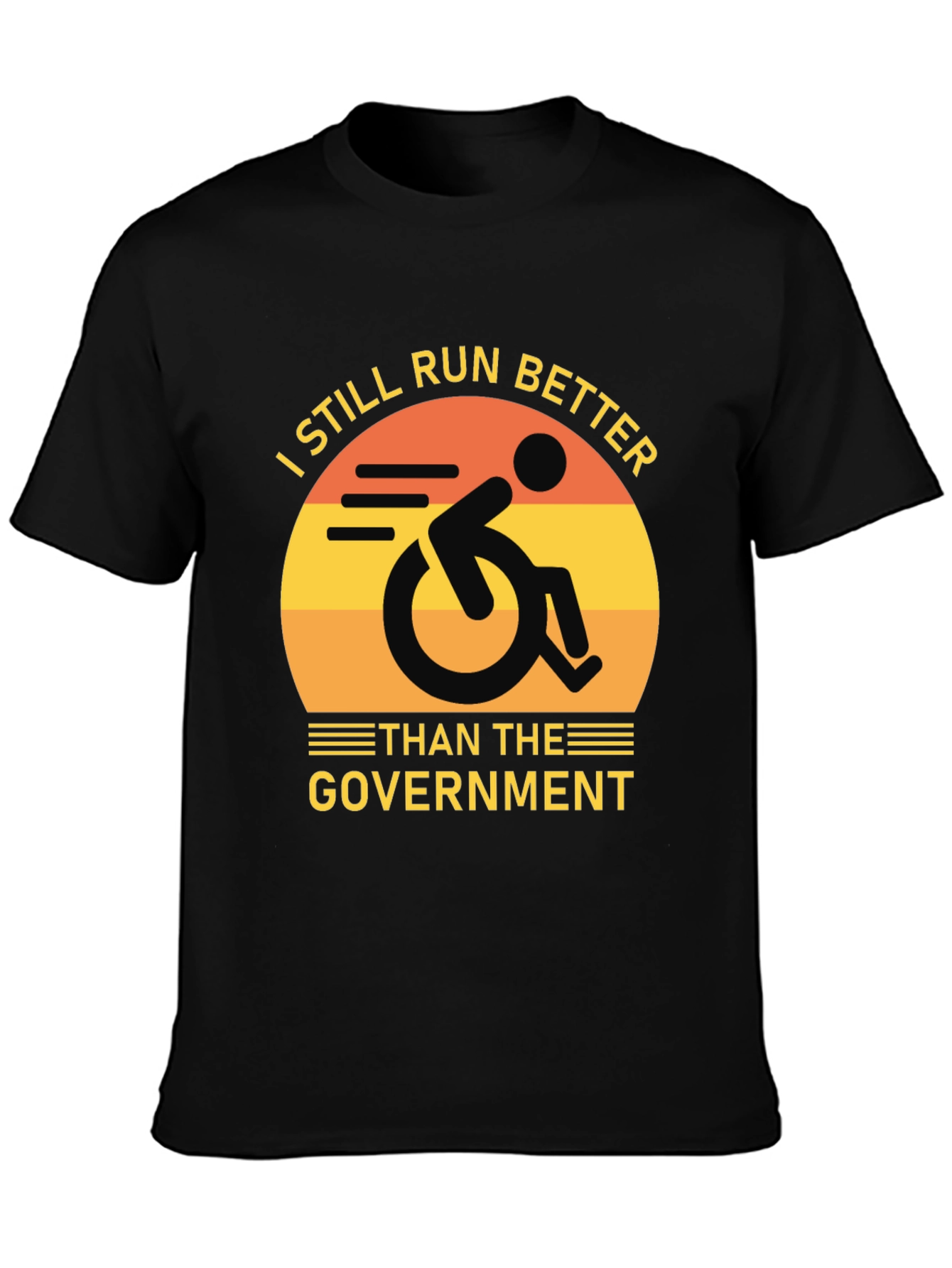 I Still Run Better T-Shirt