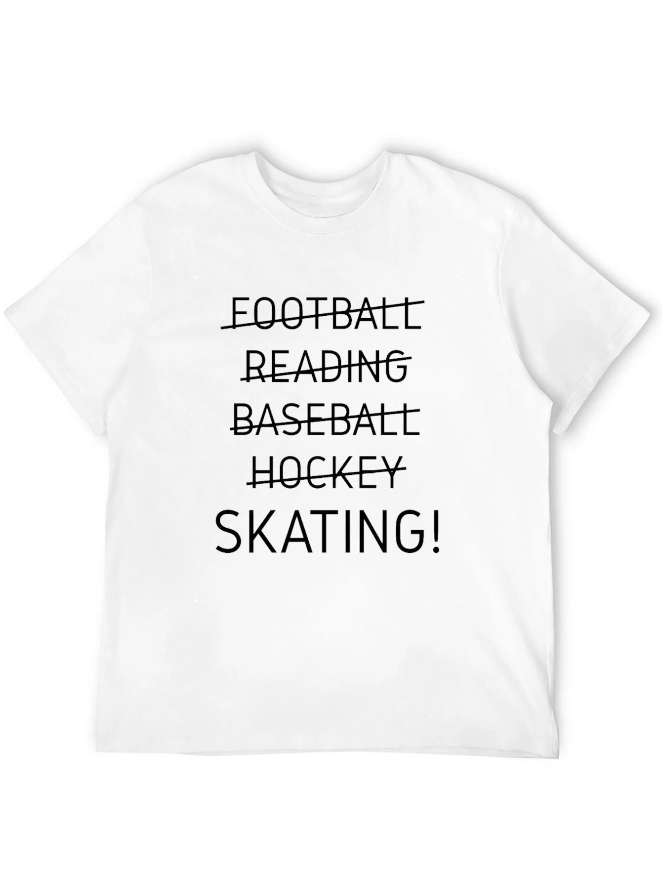 Sports T-Shirt - Skating is my Favorite!