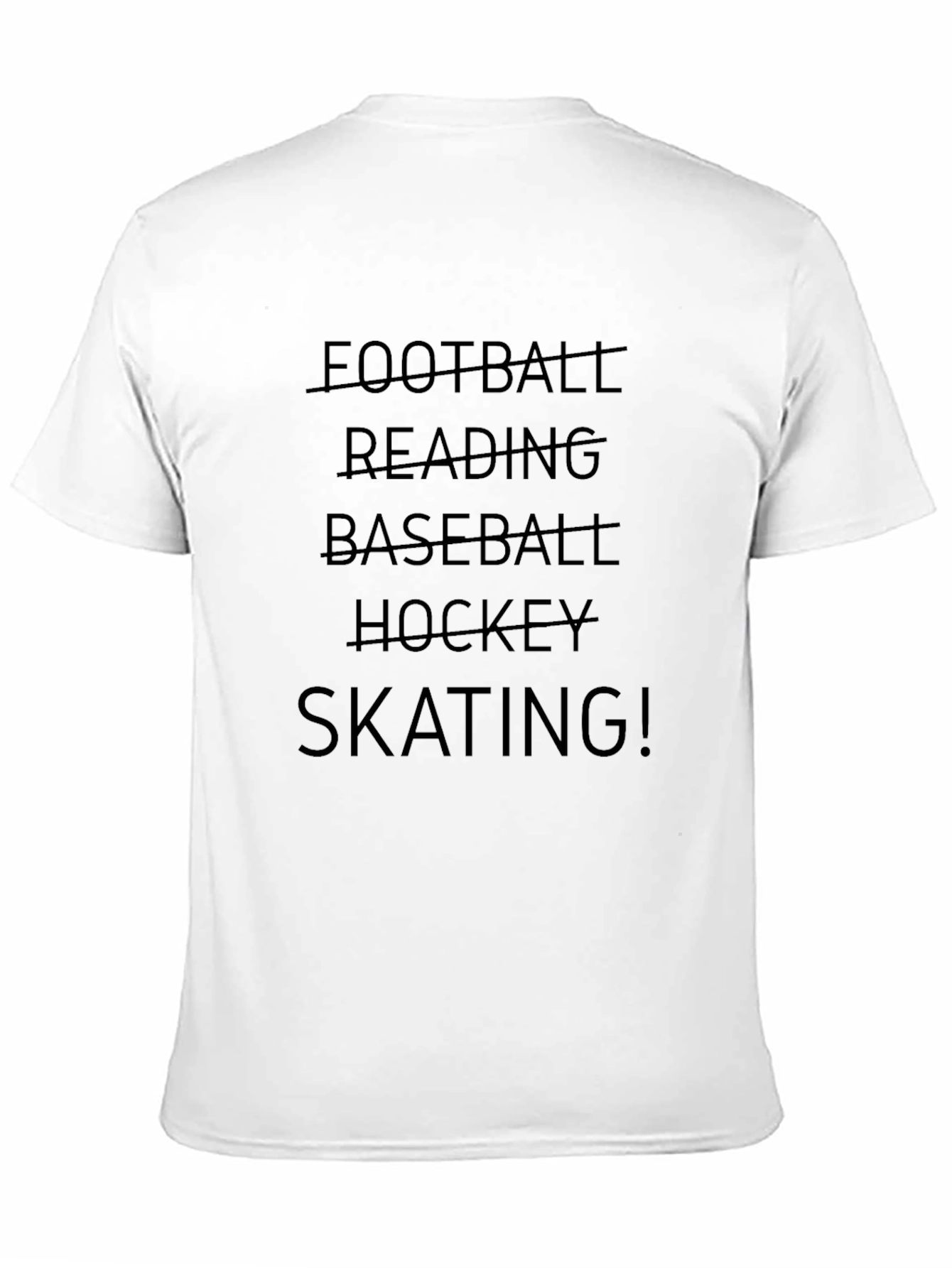 Sports T-Shirt - Skating is my Favorite!
