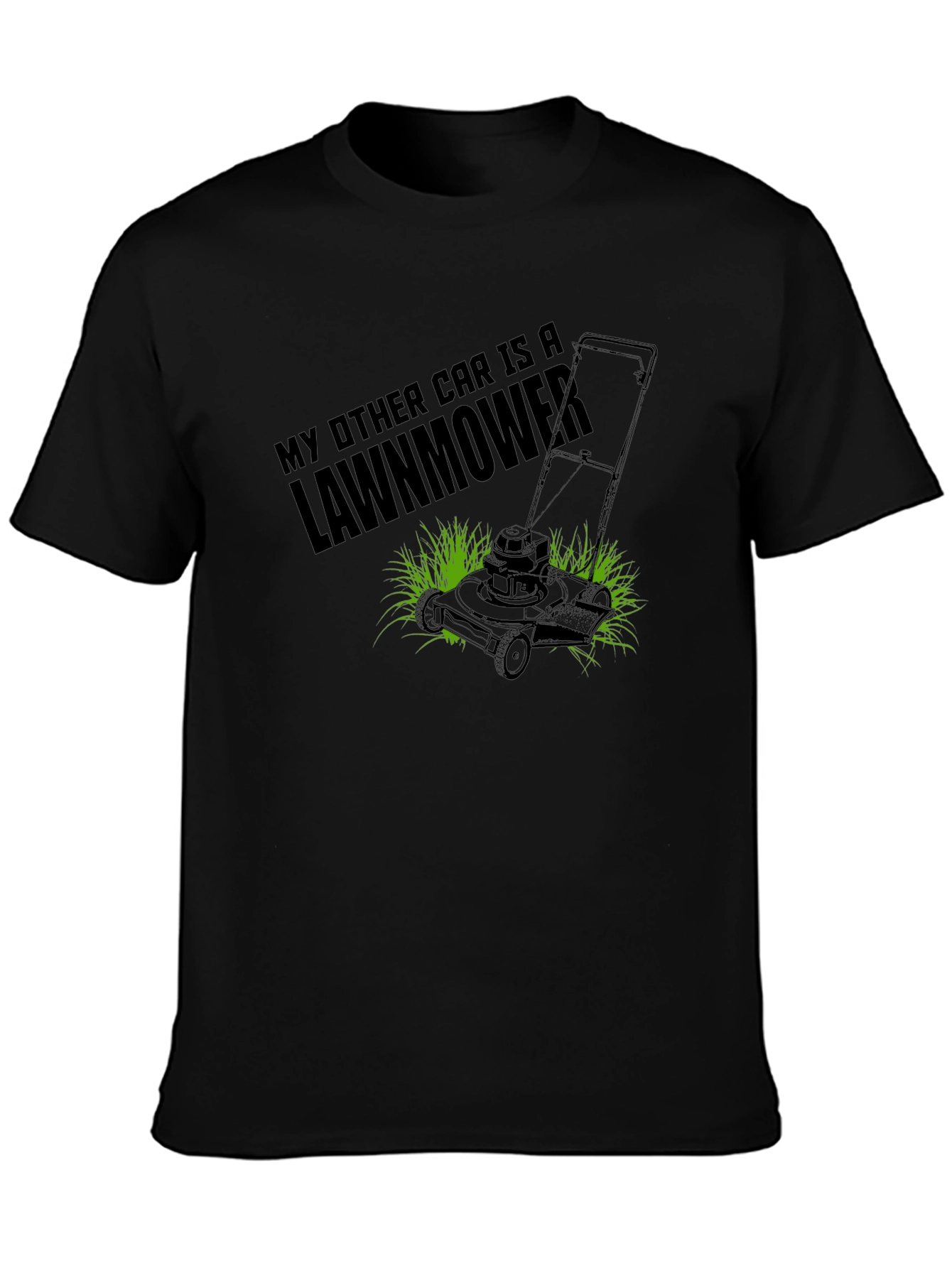 My Other Car is a Lawnmower Black T-Shirt