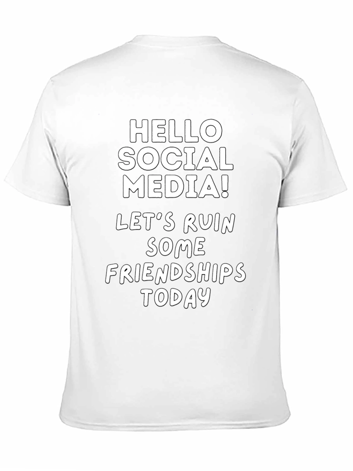 Hello Social Media T-Shirt - Funny Slogan Tee