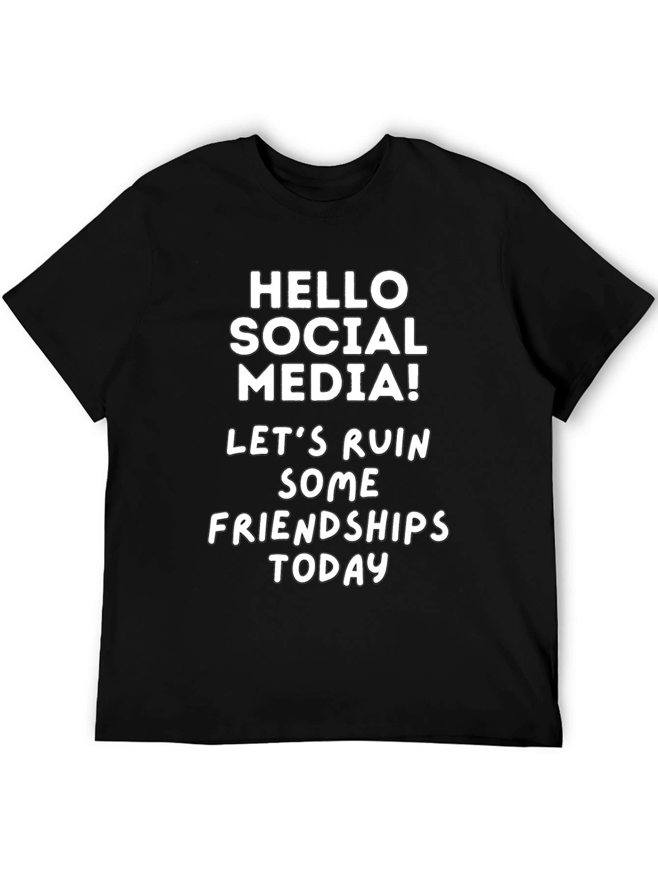 Hello Social Media T-Shirt - Funny Slogan Tee