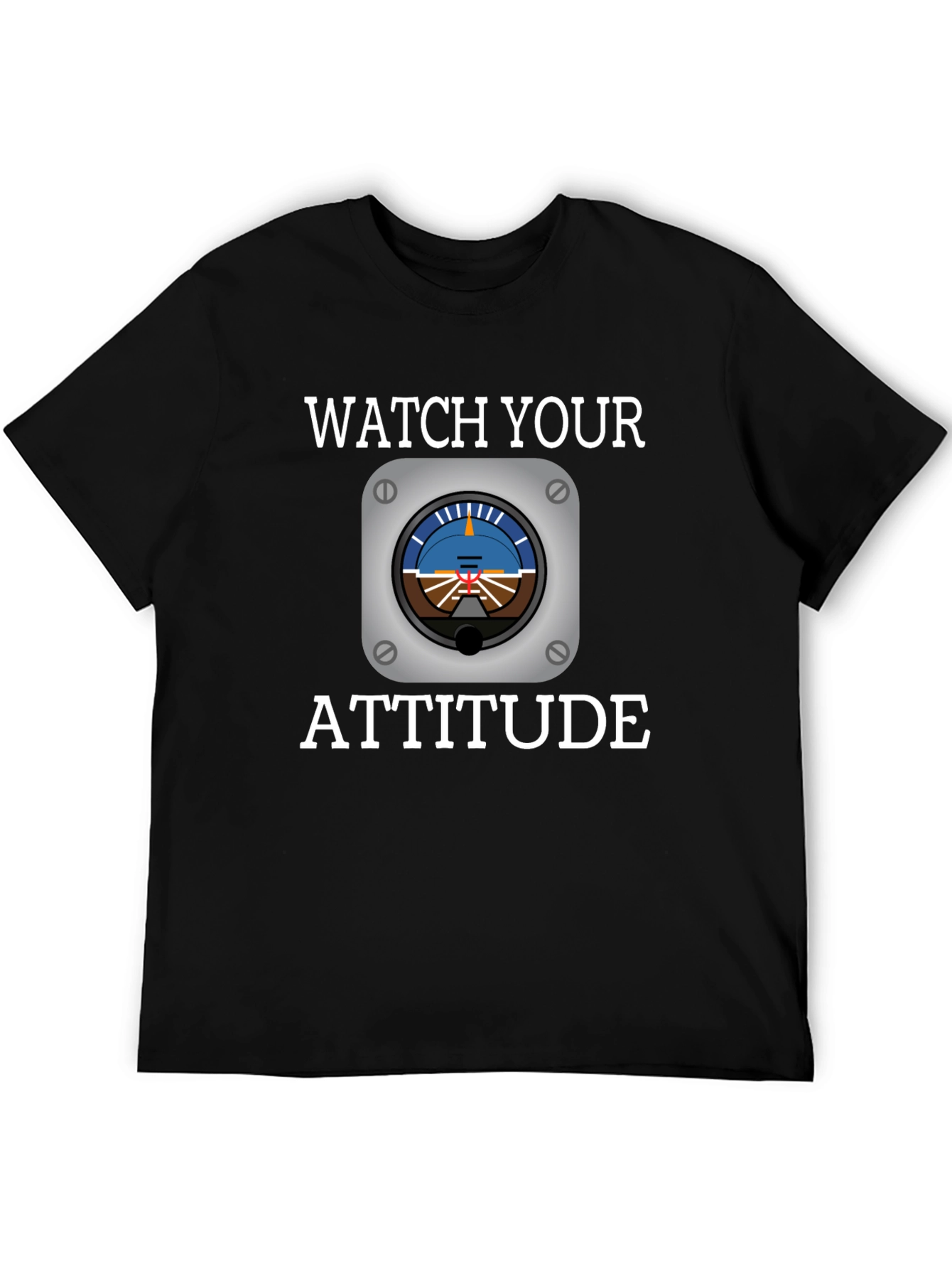 Watch Your Attitude Pilot T-Shirt