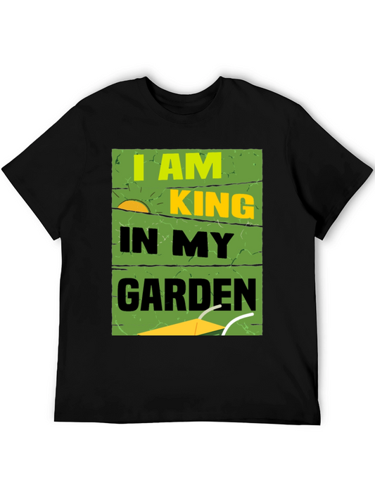 I Am King In My Garden T-Shirt - Gardening Lover Tee