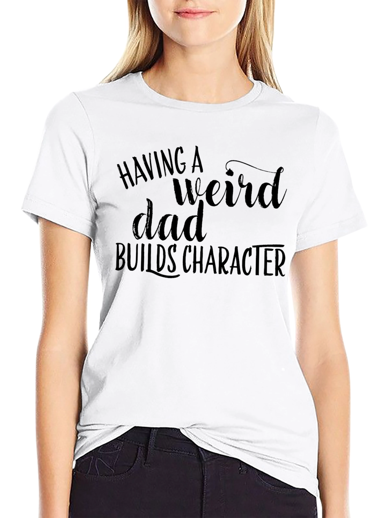 Having A Weird Dad T-Shirt