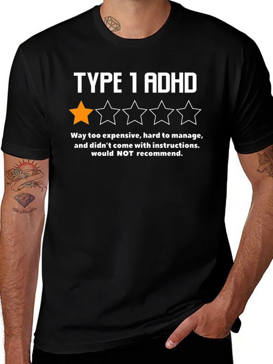 Funny Type 1 ADHD T-Shirt - One Star Review