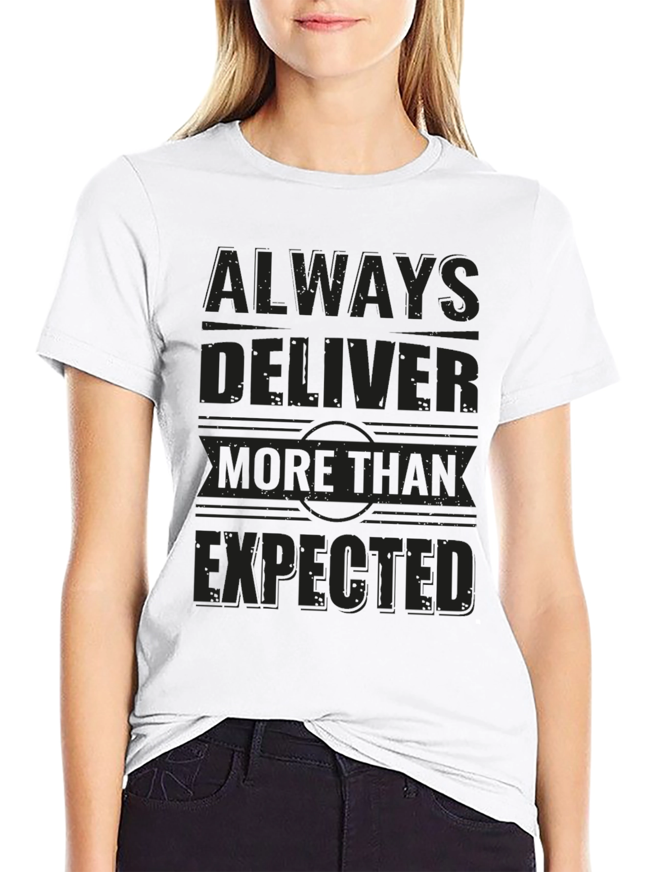 Always Deliver More Than Expected Graphic Tee