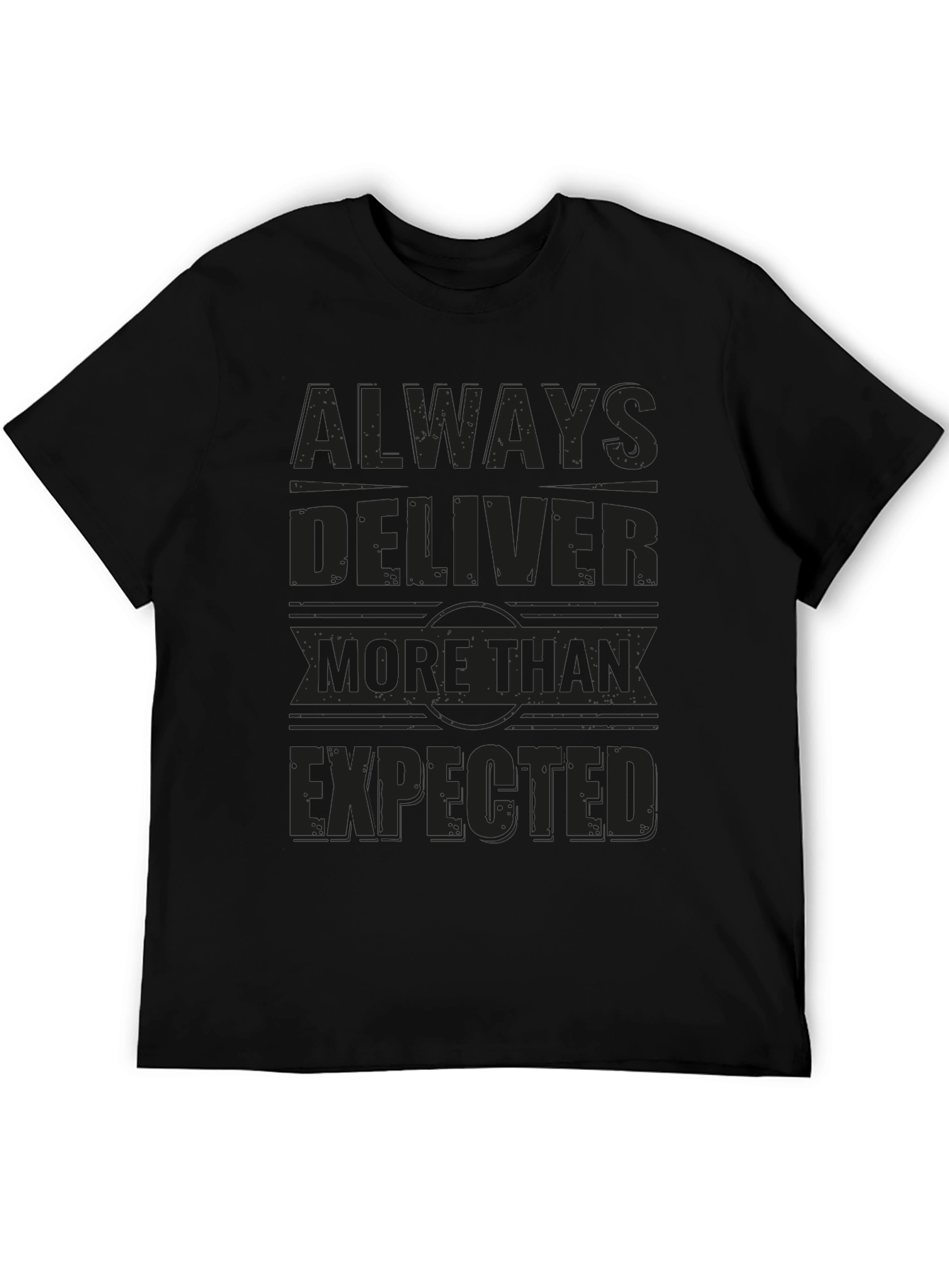 Always Deliver More Than Expected Graphic Tee