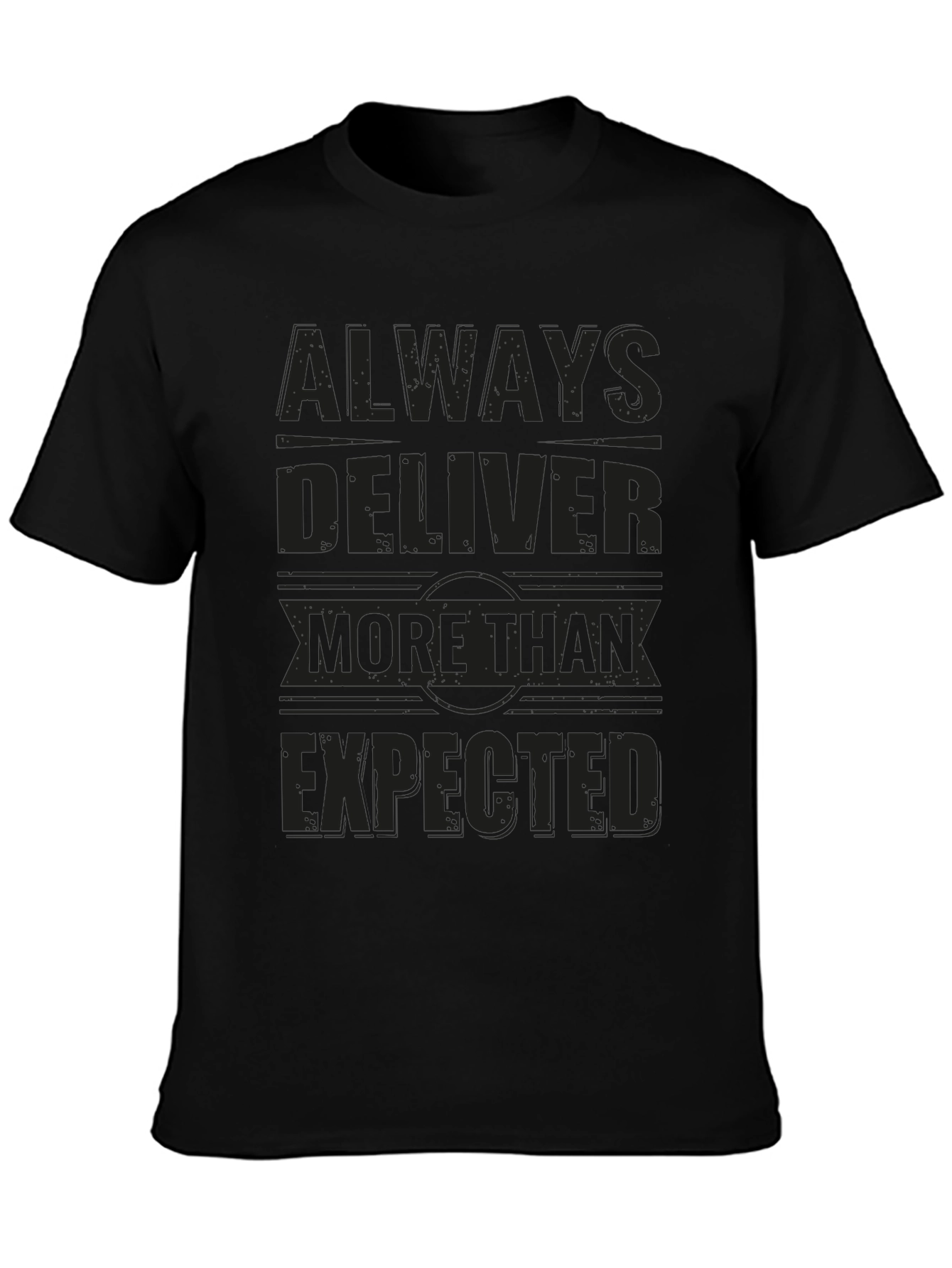 Always Deliver More Than Expected Graphic Tee
