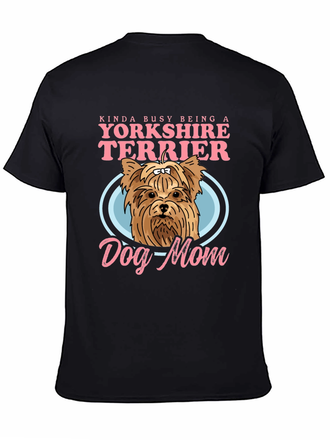 Yorkshire Terrier Dog Mom Graphic Tee