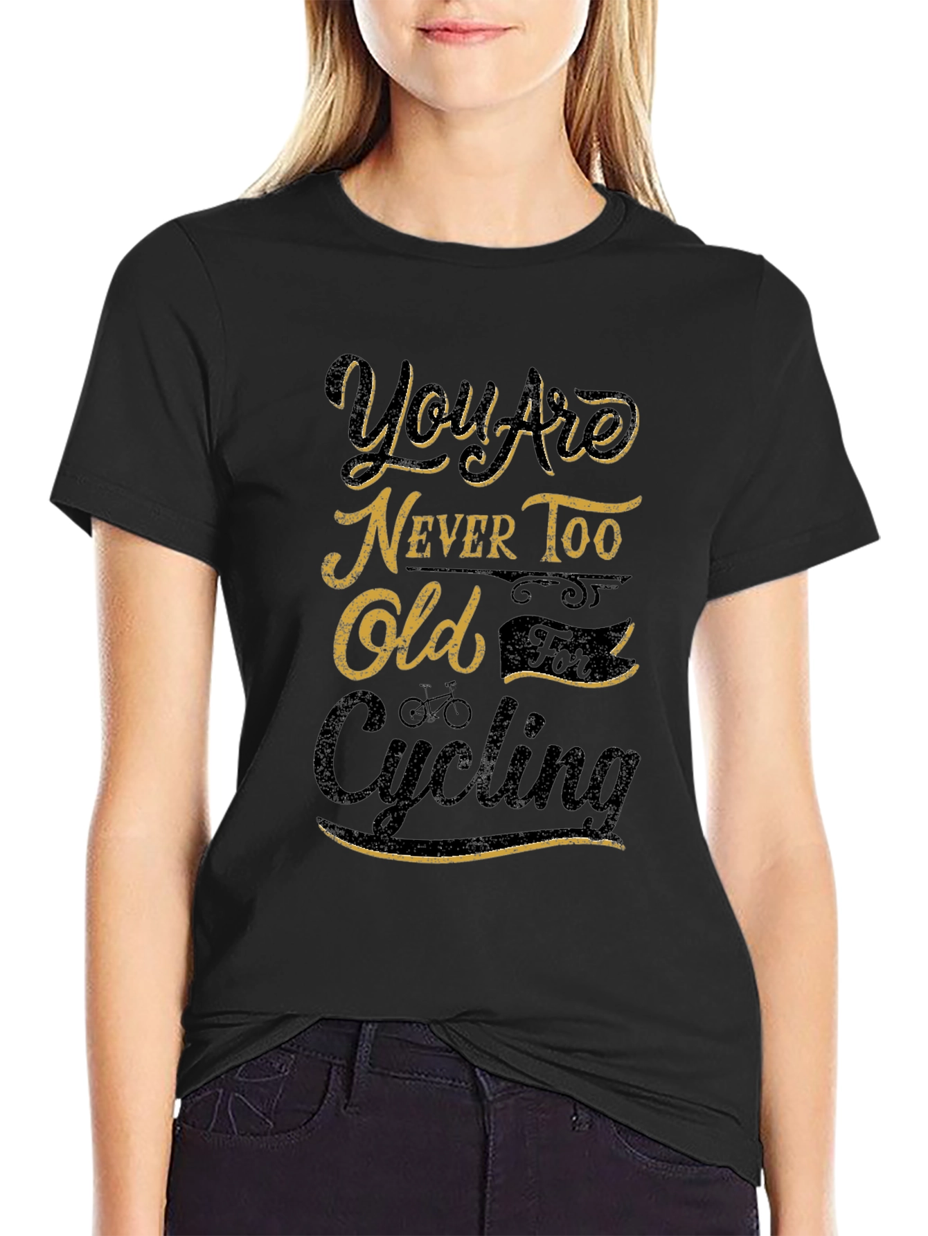 Youre Never Too Old Cycling Black Graphic T-Shirt