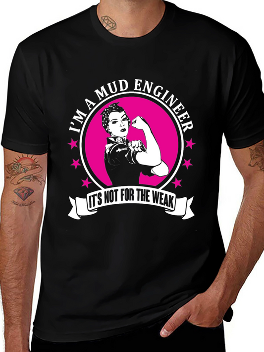 Mud Engineer Rosie the Riveter T-Shirt