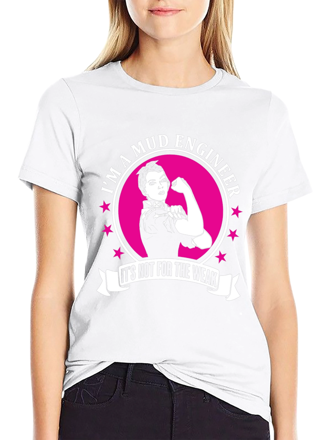 Mud Engineer Rosie the Riveter T-Shirt