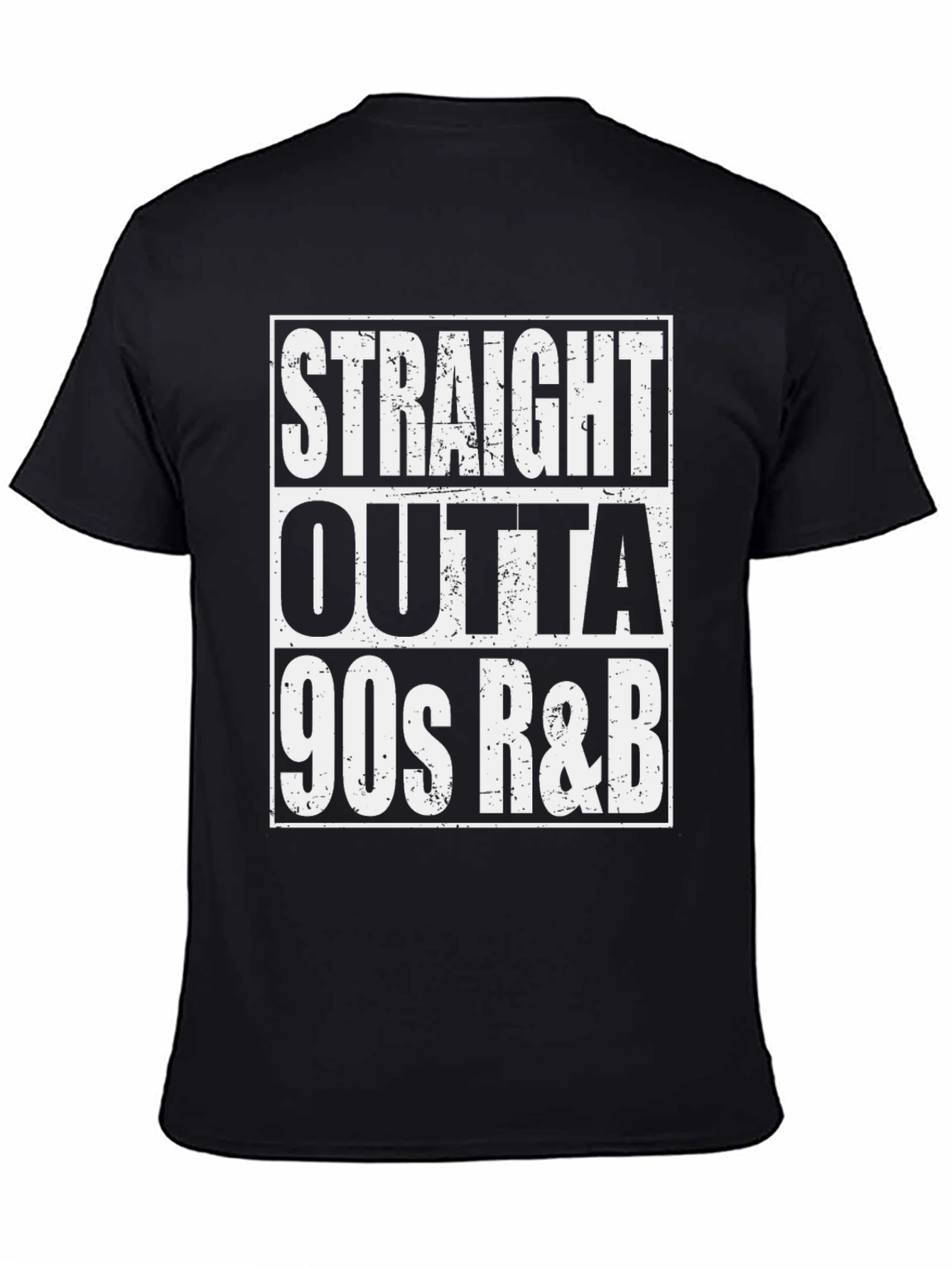 Straight Outta 90s R&B T-Shirt