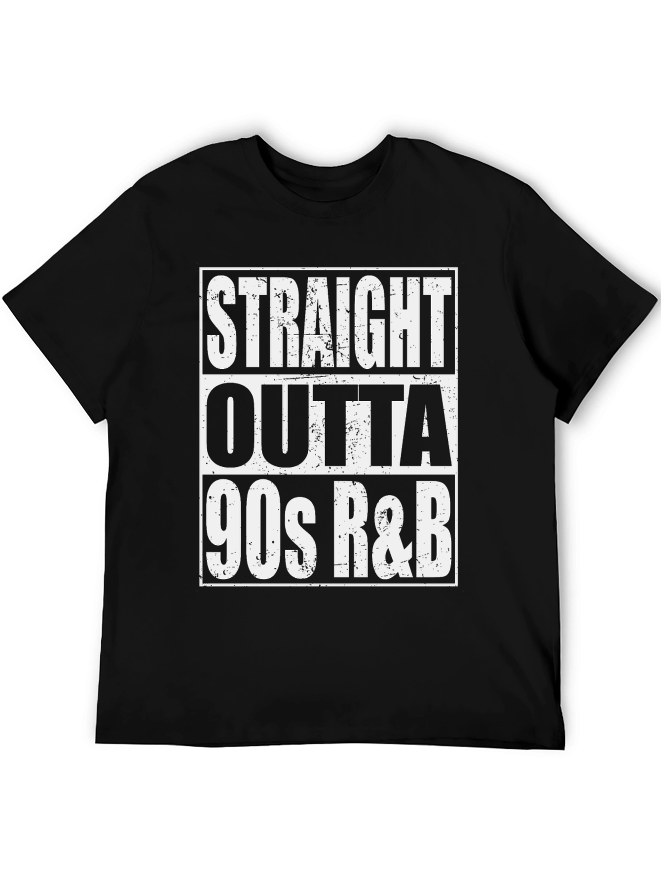 Straight Outta 90s R&B T-Shirt