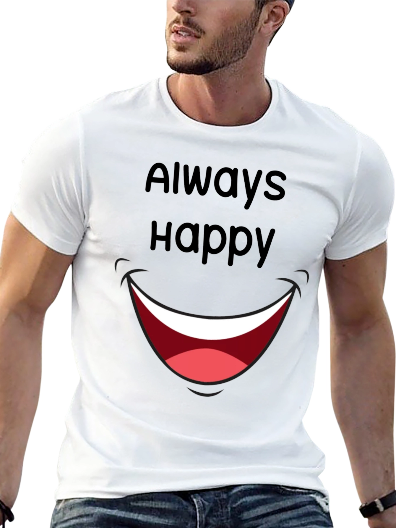 Always Happy Graphic T-Shirt