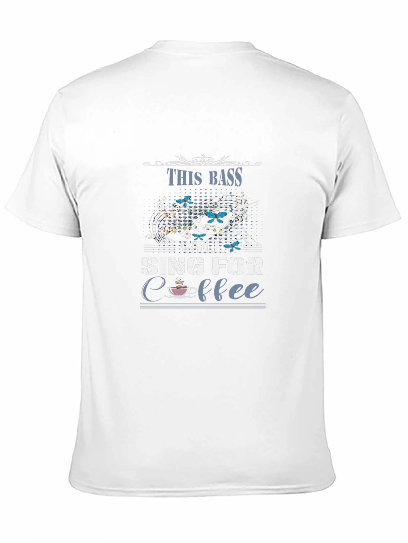 This Bass Will Sing for Coffee Graphic Tee