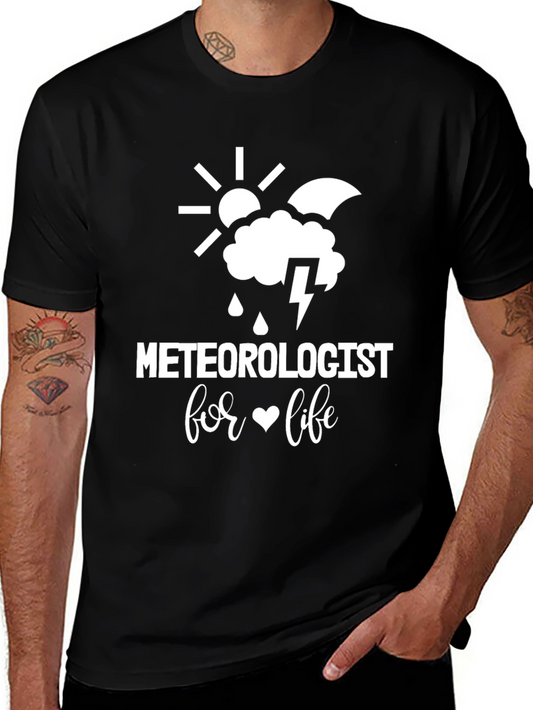 Meteorologist for Life T-Shirt - Weather Fan Tee