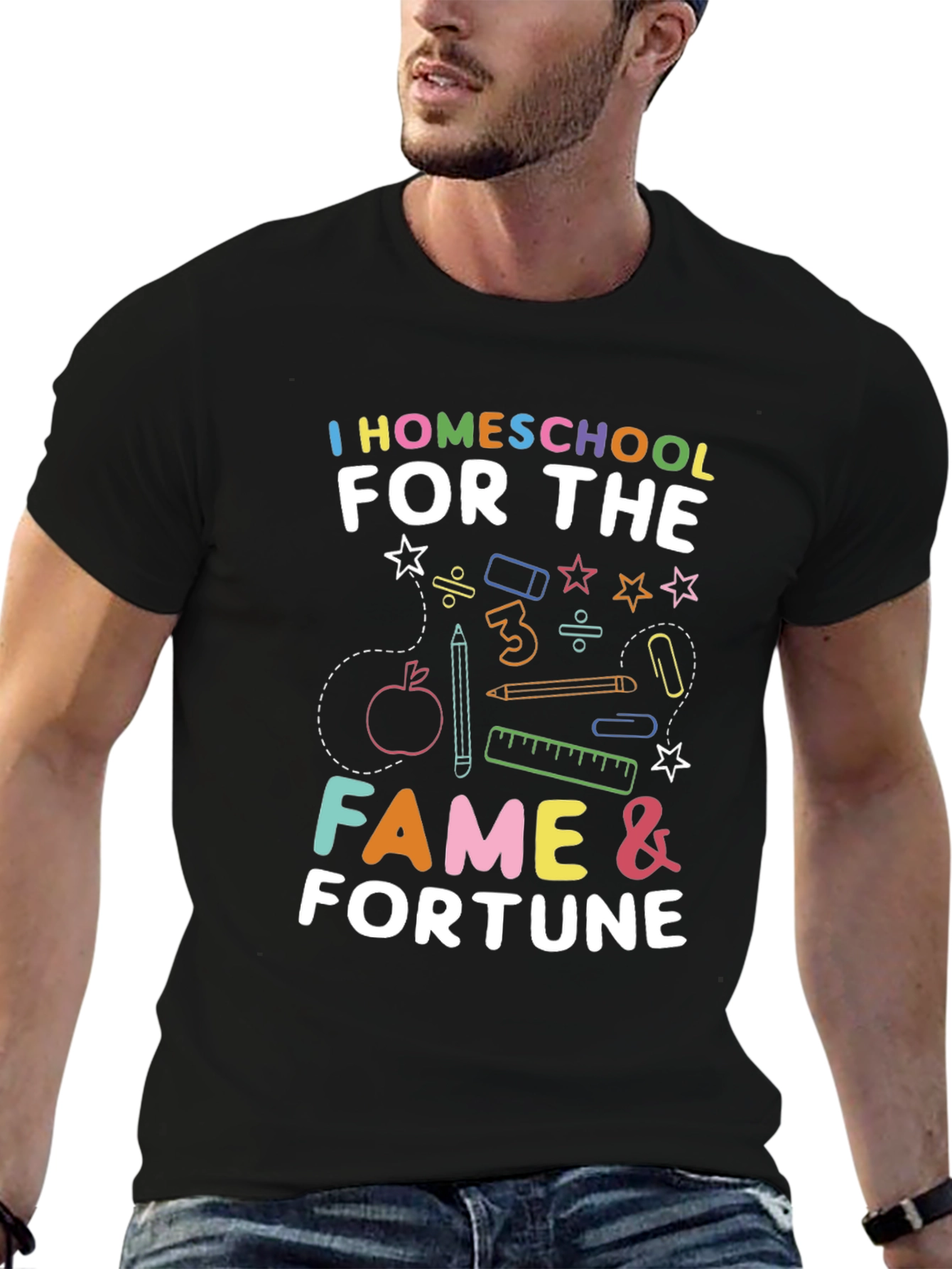 Homeschool Fame and Fortune T-Shirt