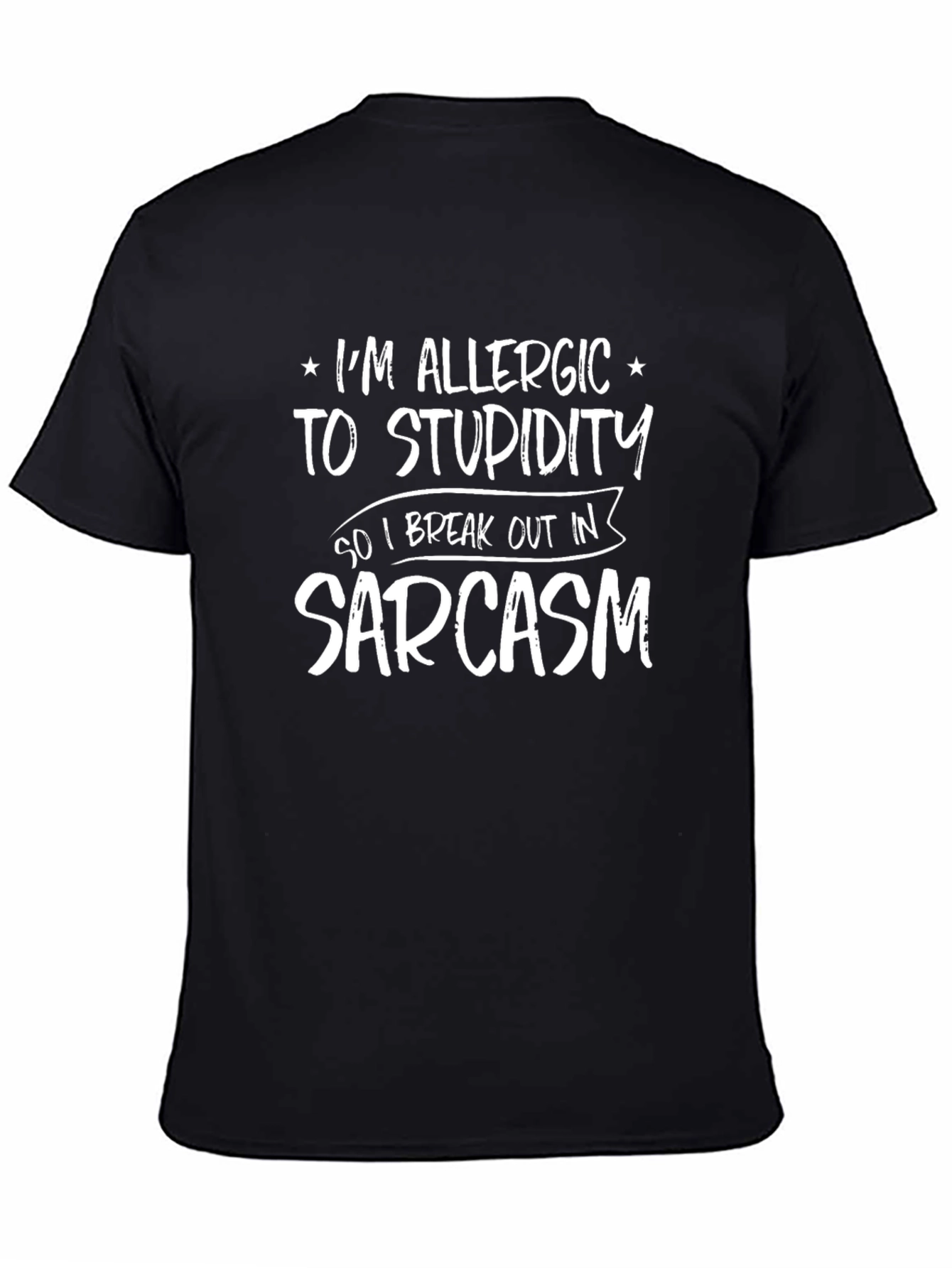 Allergic to Stupidity Sarcasm Graphic Tee