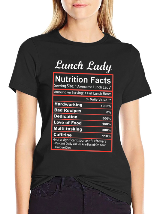 Lunch Lady Nutrition Facts T-Shirt