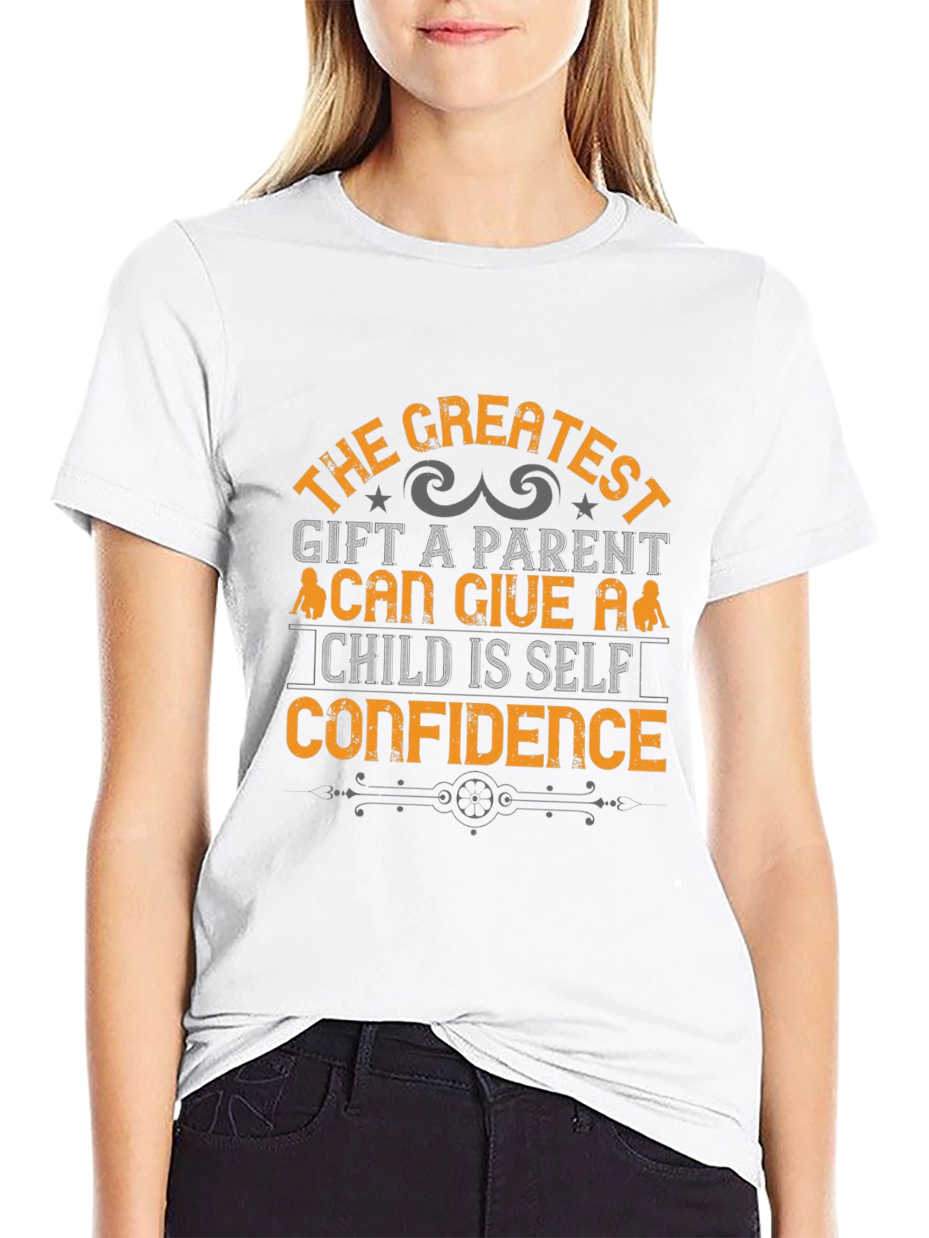 Greatest Gift Parent T-Shirt - Self Confidence Tee