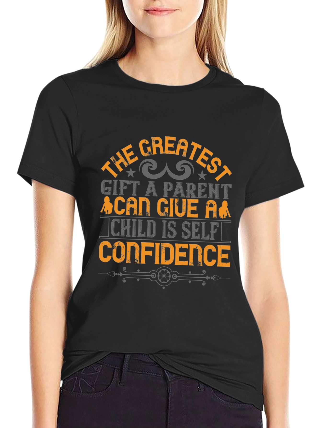 Greatest Gift Parent T-Shirt - Self Confidence Tee