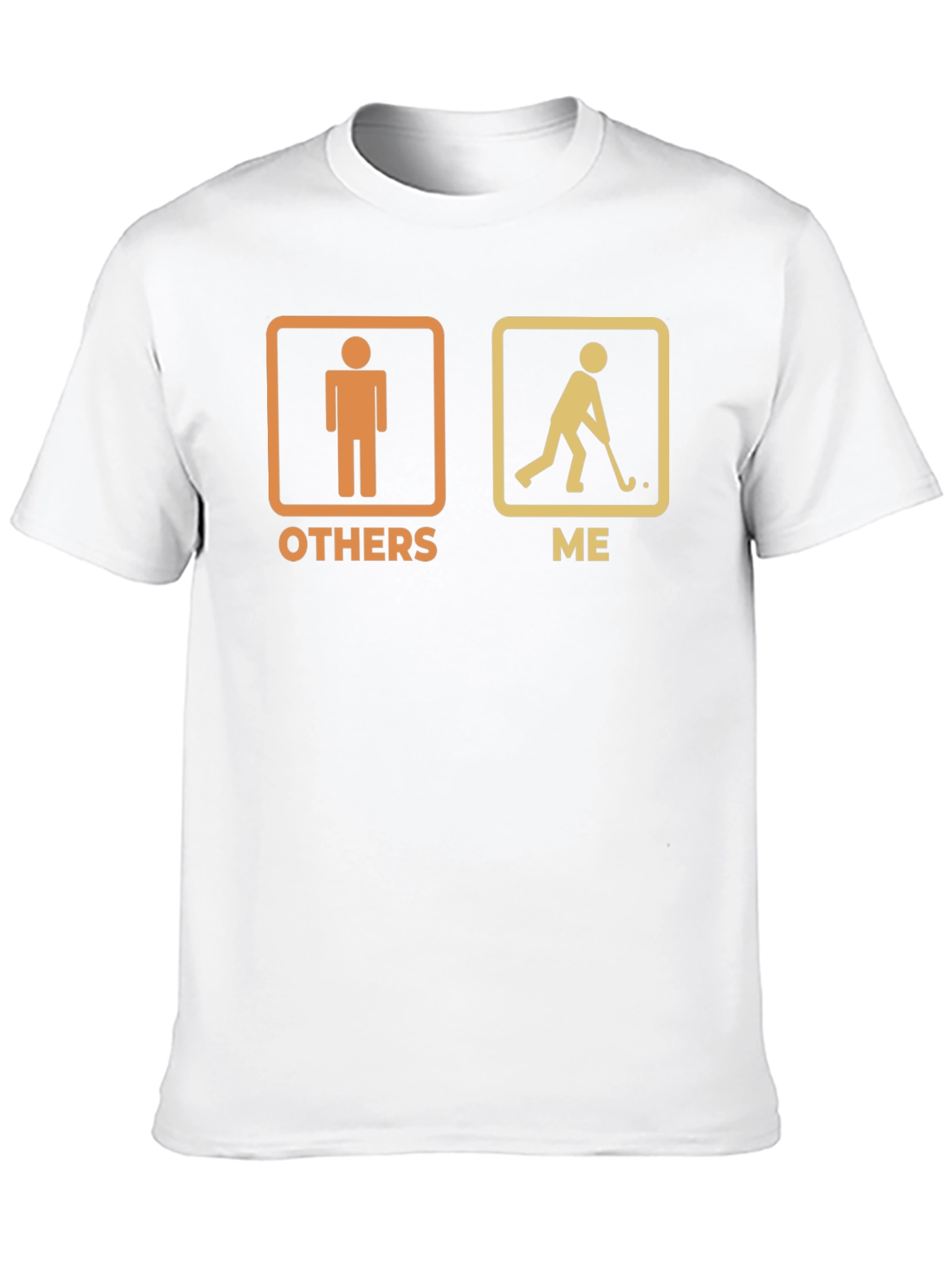 Funny Hockey Player T-Shirt - Others vs Me