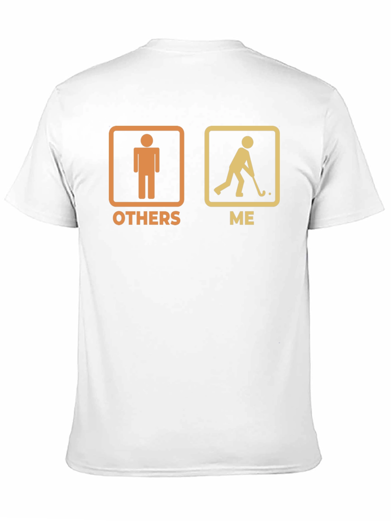 Funny Hockey Player T-Shirt - Others vs Me