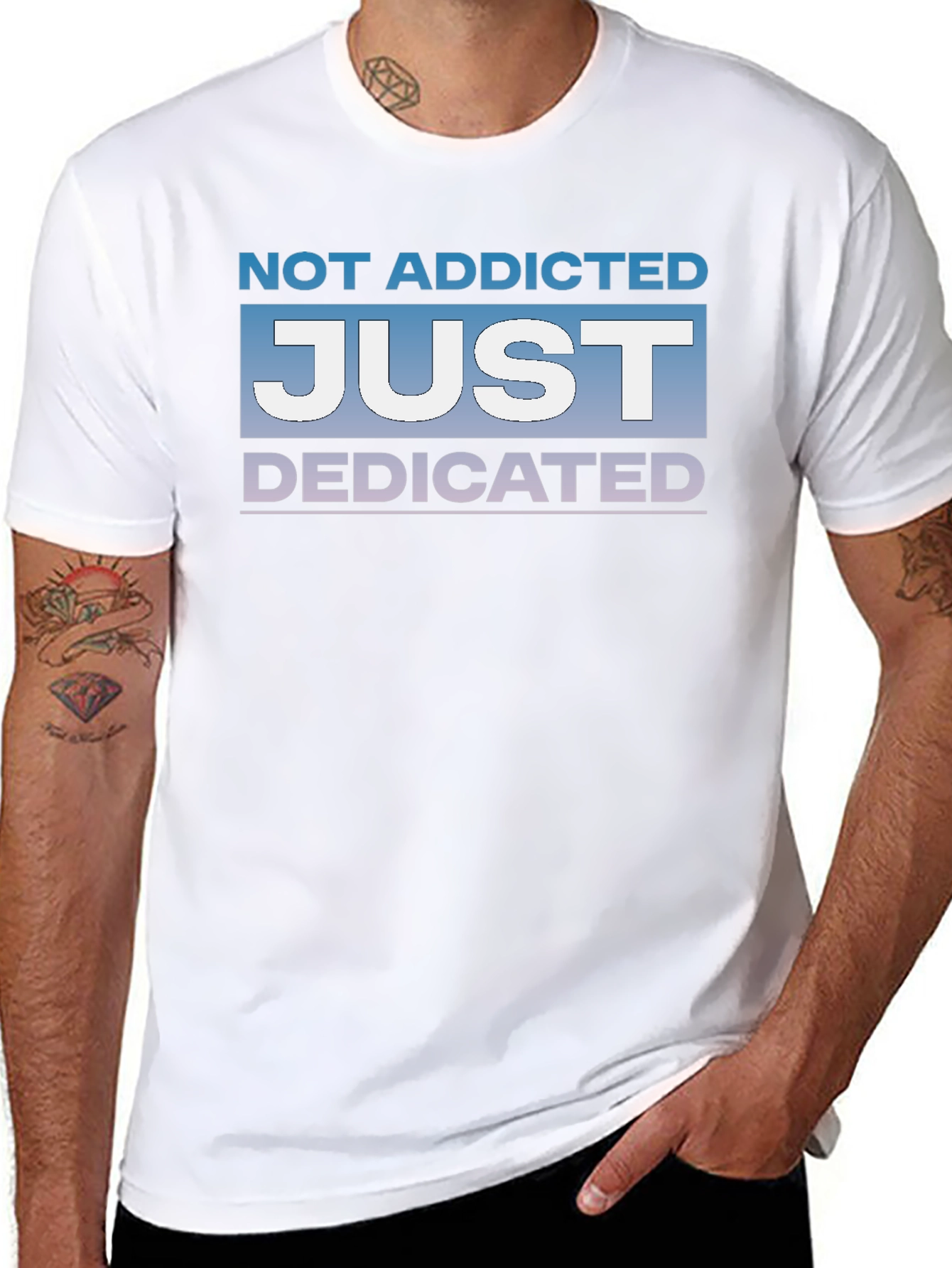 Not Addicted Just Dedicated Graphic Tee