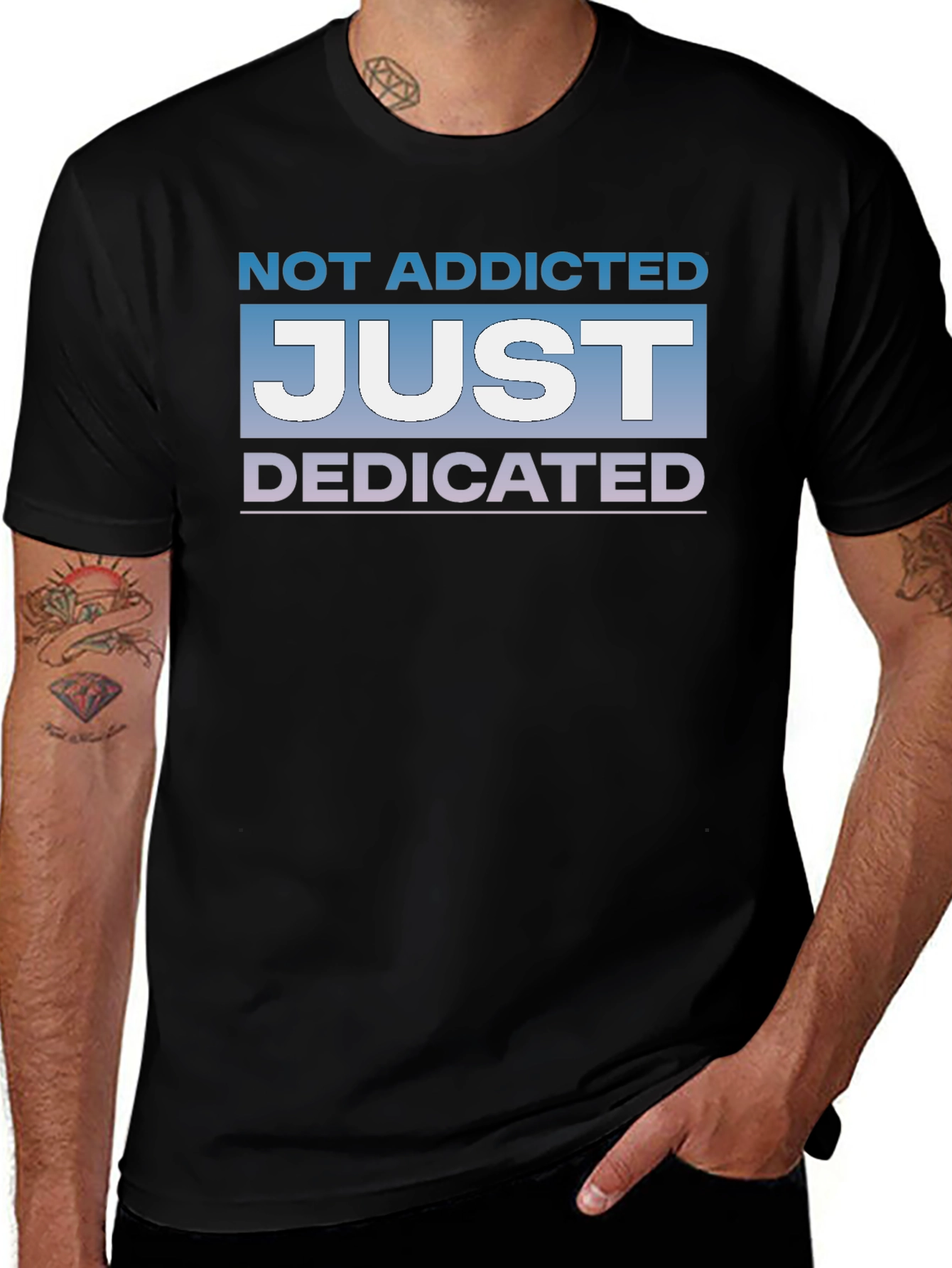 Not Addicted Just Dedicated Graphic Tee