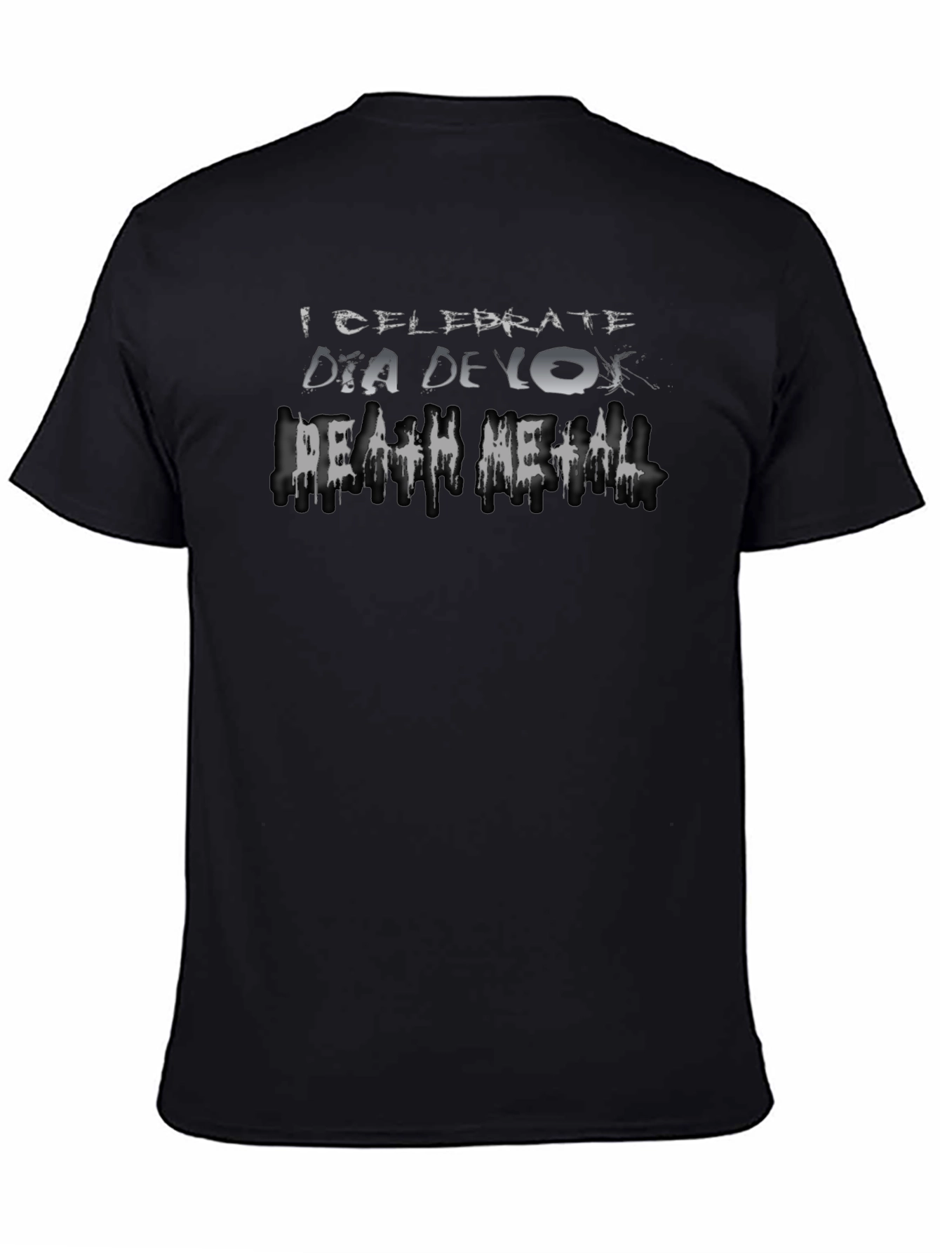 I Celebrate Dia De Los Death Metal Black T-Shirt