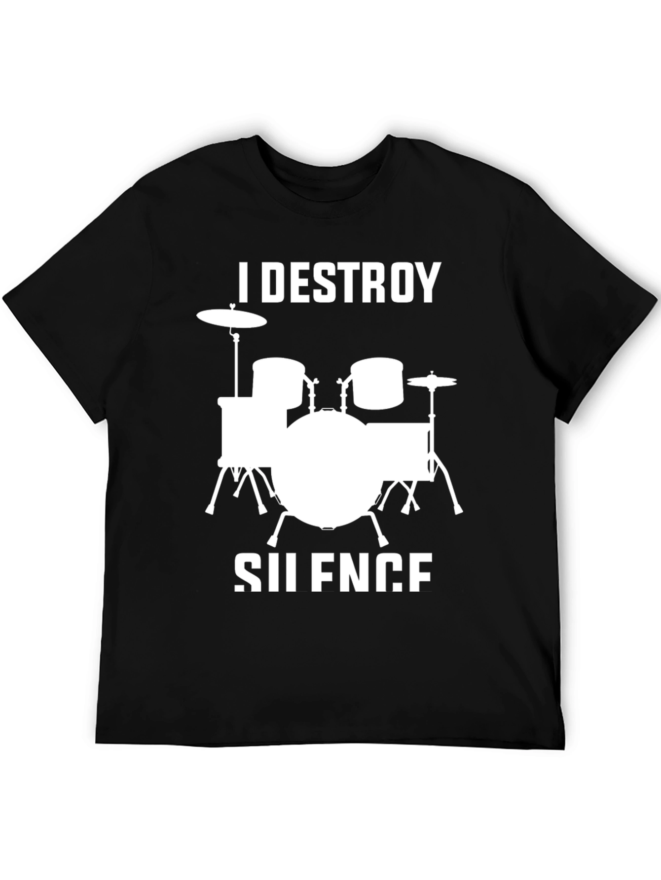 I Destroy Silence Drummer T-Shirt