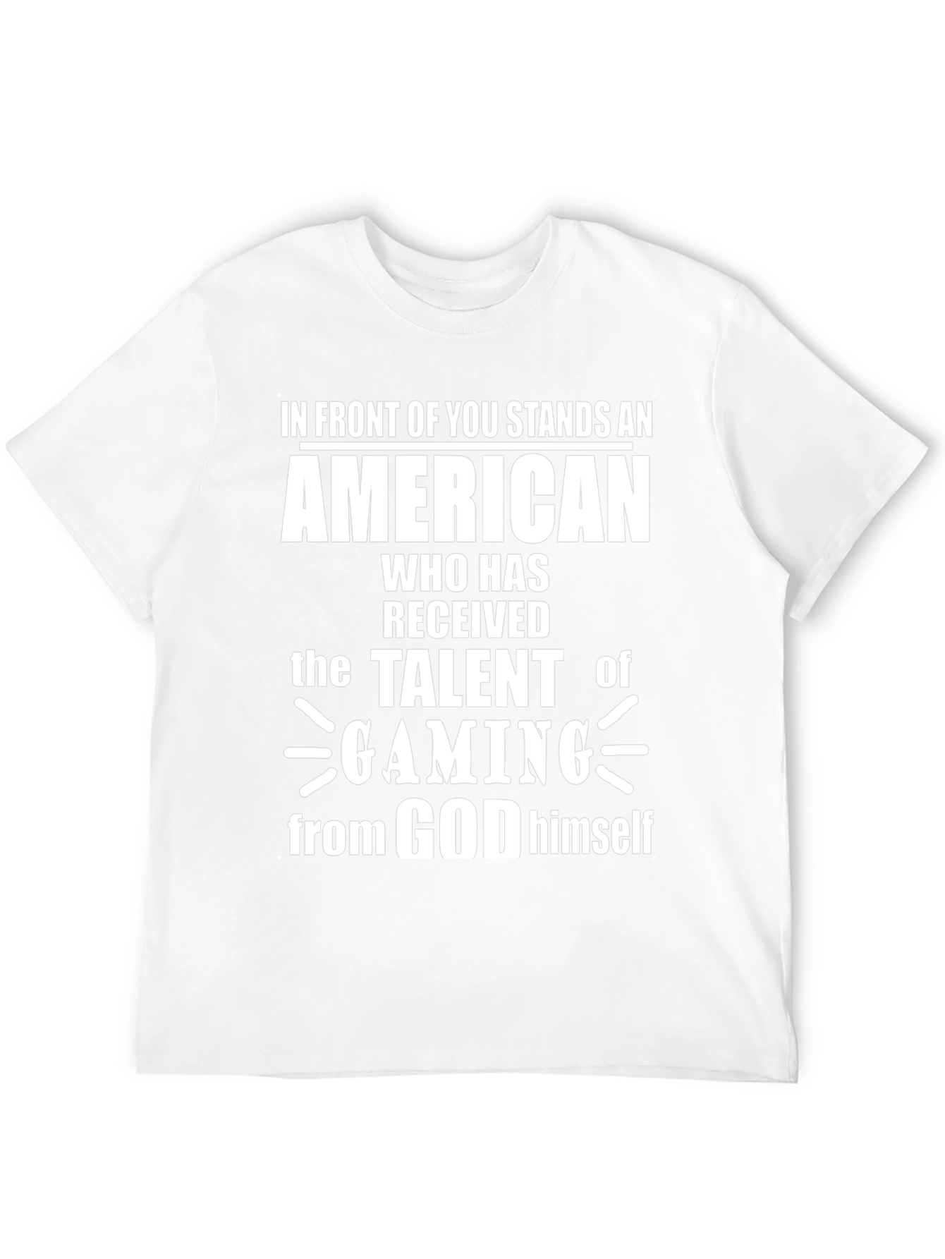 American Gamer T-Shirt: Talent from God