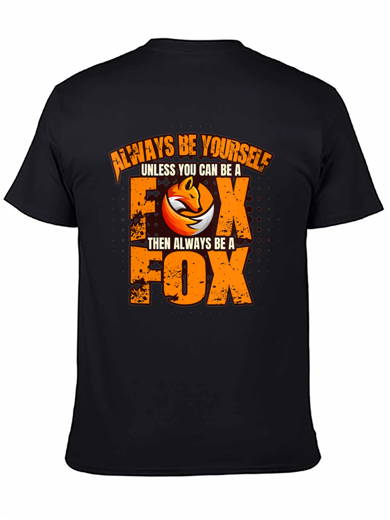 Always Be Yourself Fox Graphic Black T-Shirt