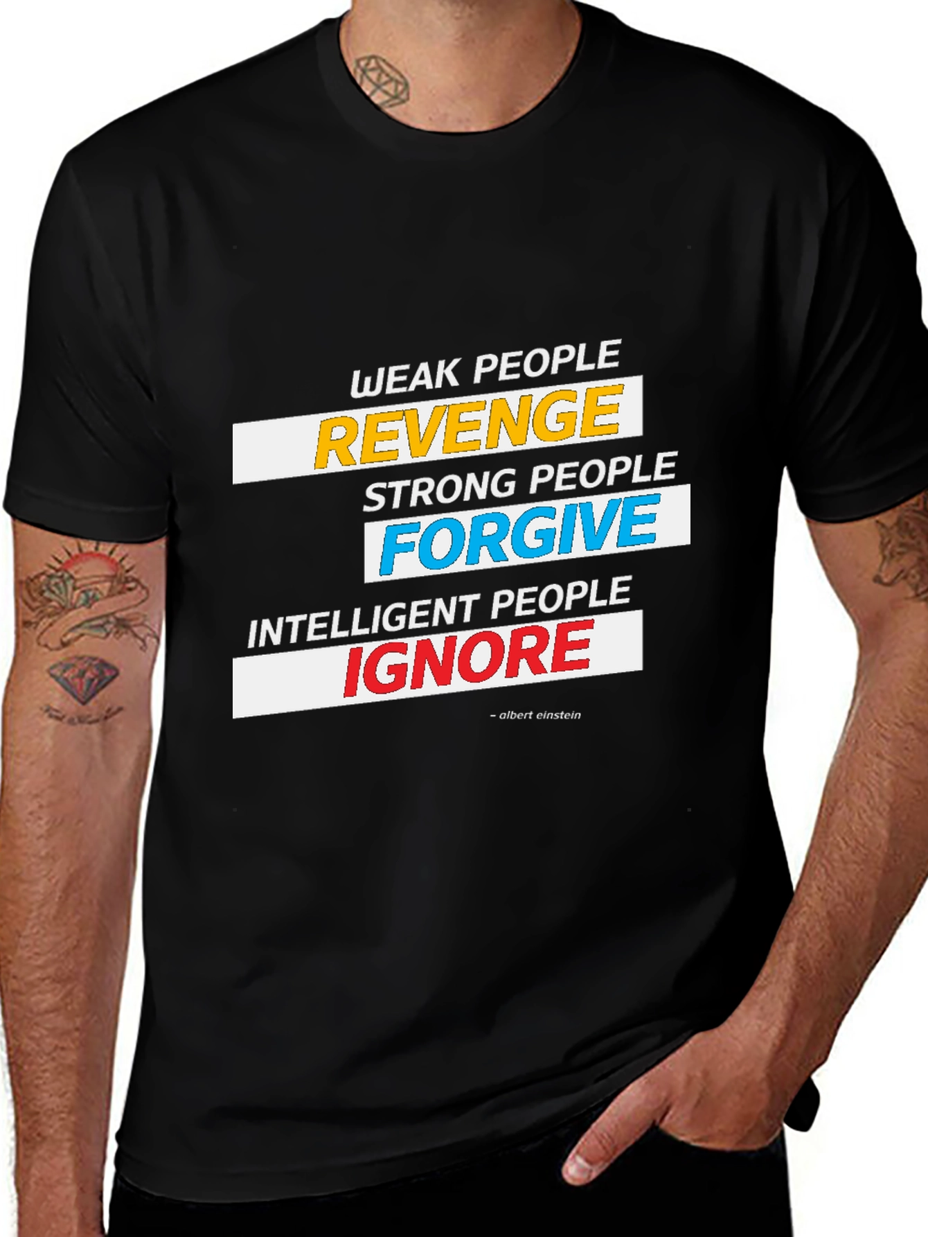 Weak People Revenge T-Shirt - Albert Einstein Quote