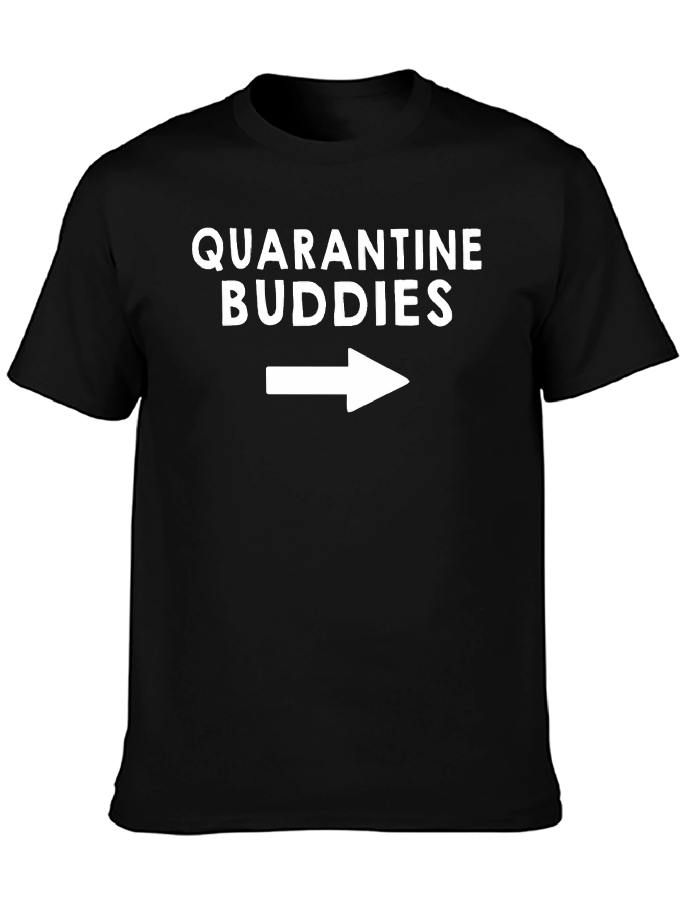Quarantine Buddies Graphic T-Shirt