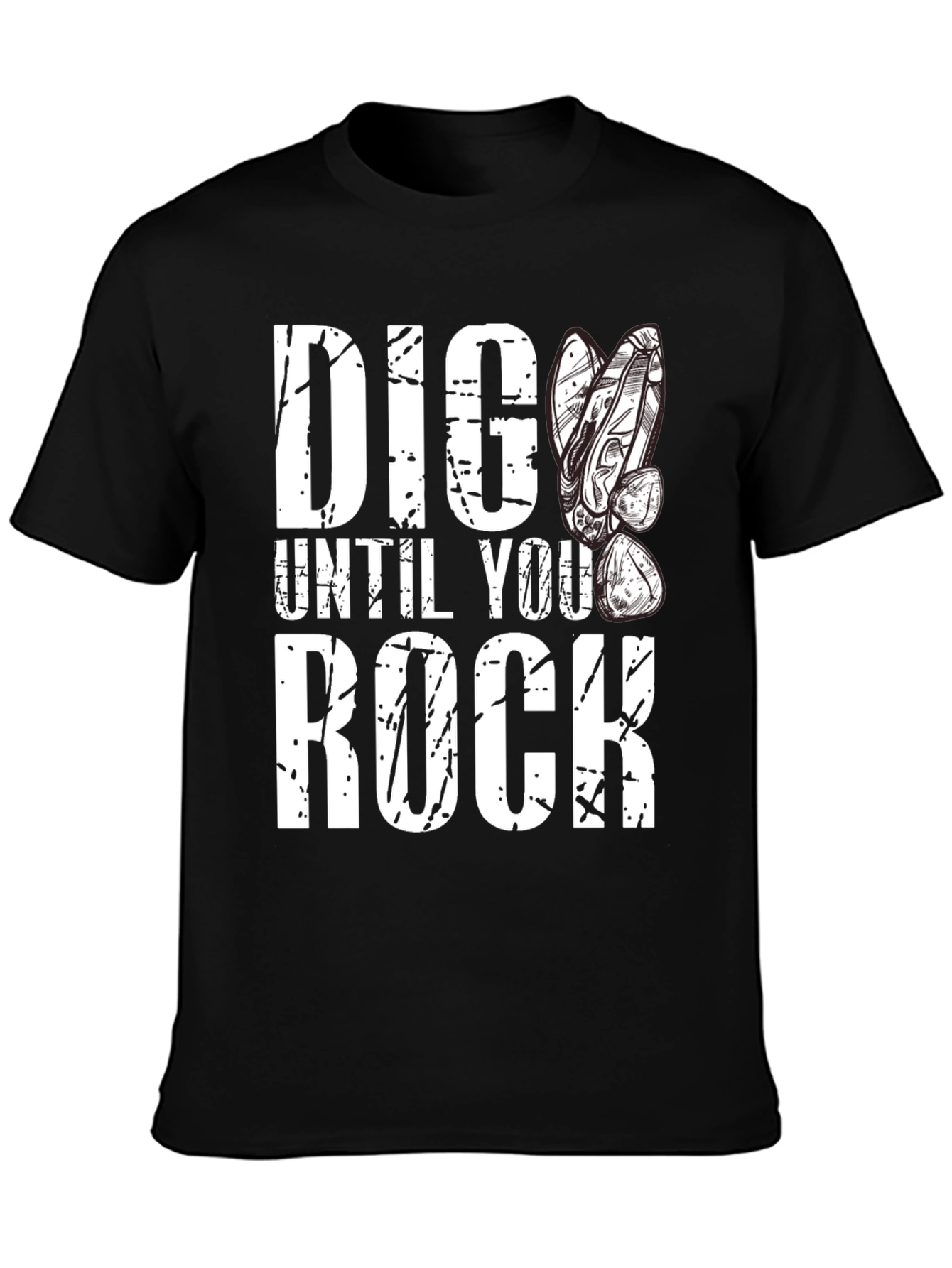 Dig Until You Rock Black Graphic Tee