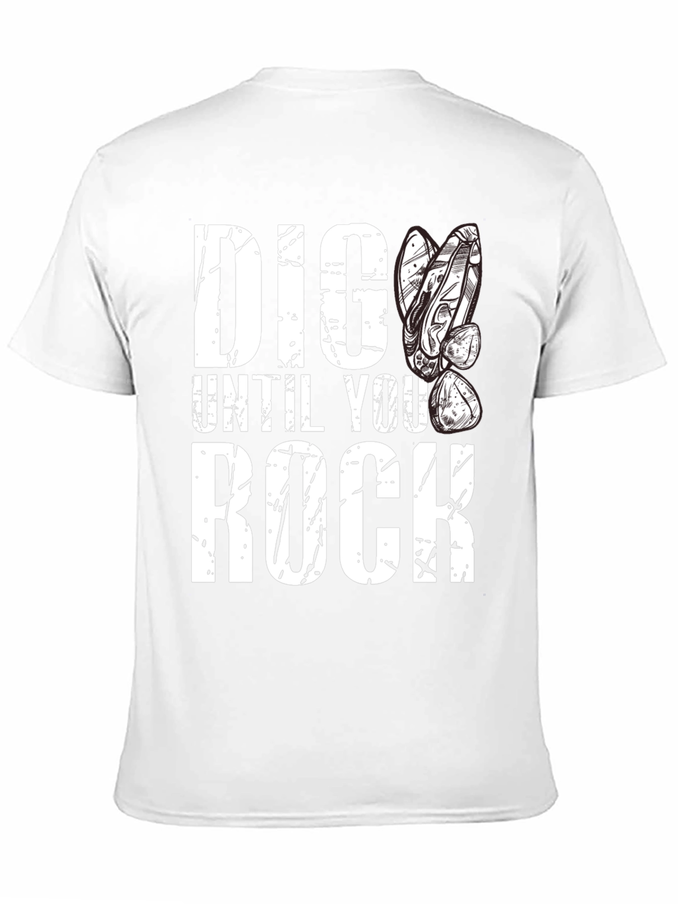 Dig Until You Rock Black Graphic Tee