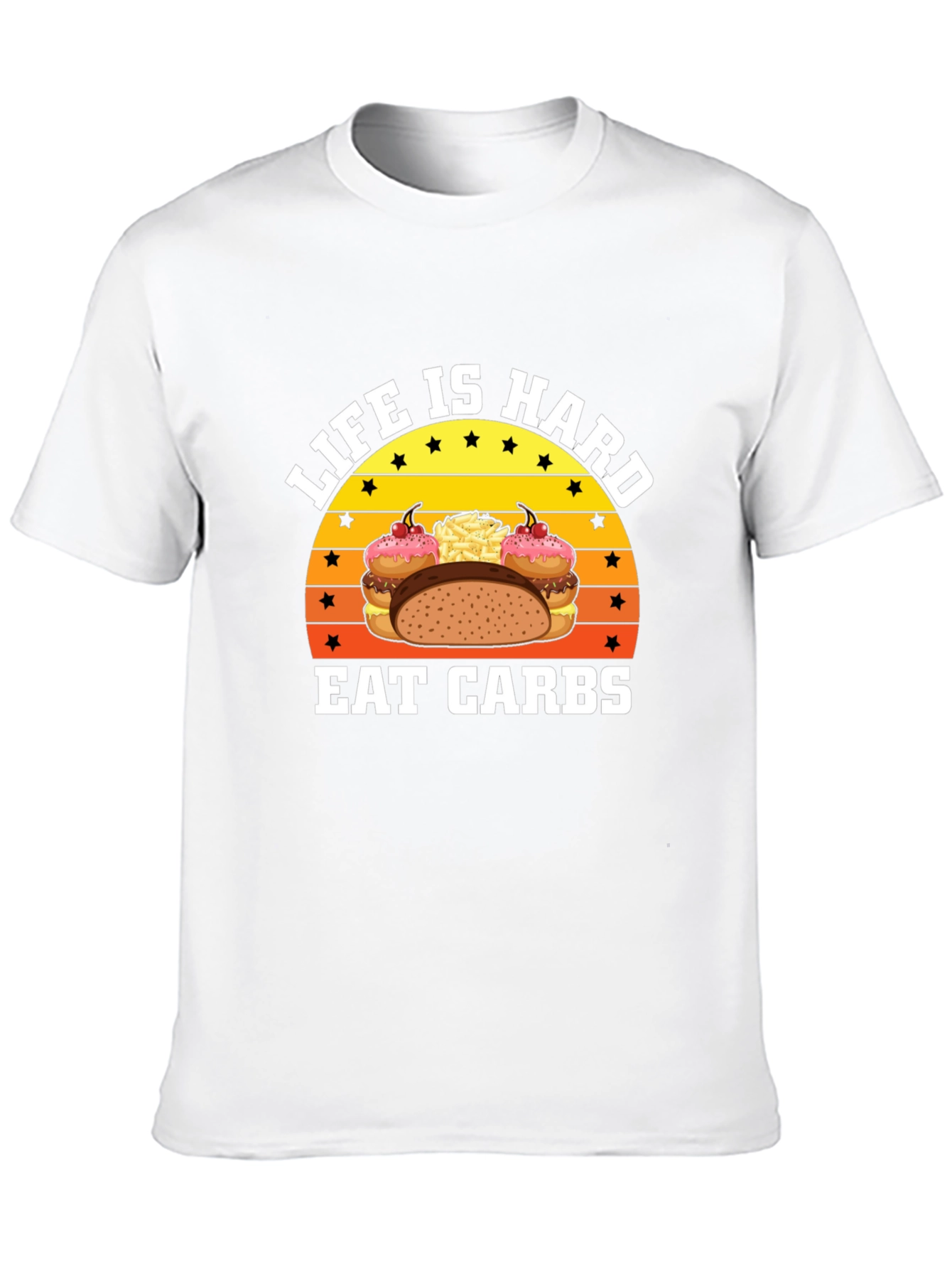 Life is Hard Eat Carbs Black T-Shirt